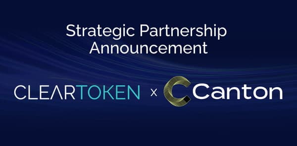 ClearToken Appoints Chief Risk Officer as Canton-Based Platforms Advance Toward Launch