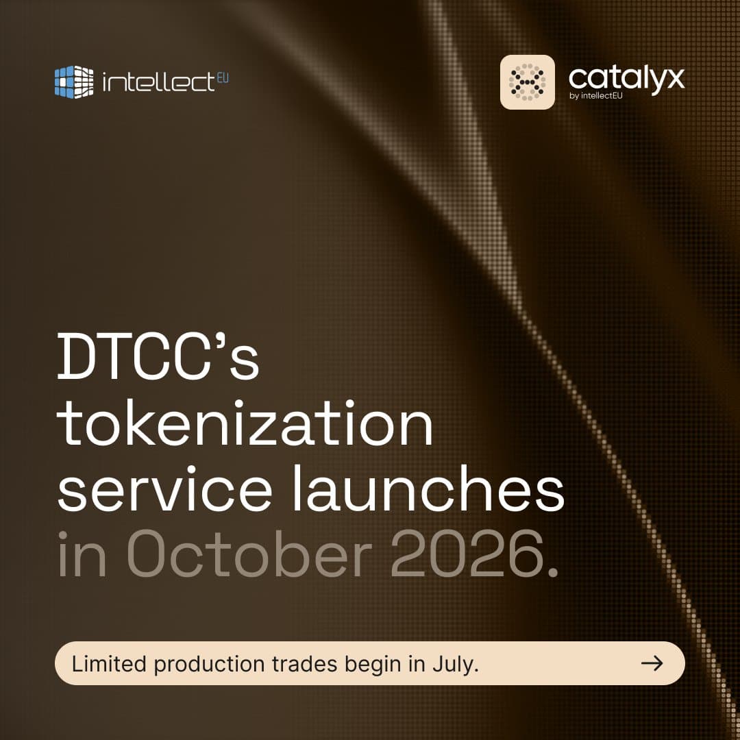 CatalyX Details DTCC Tokenization Production Timeline