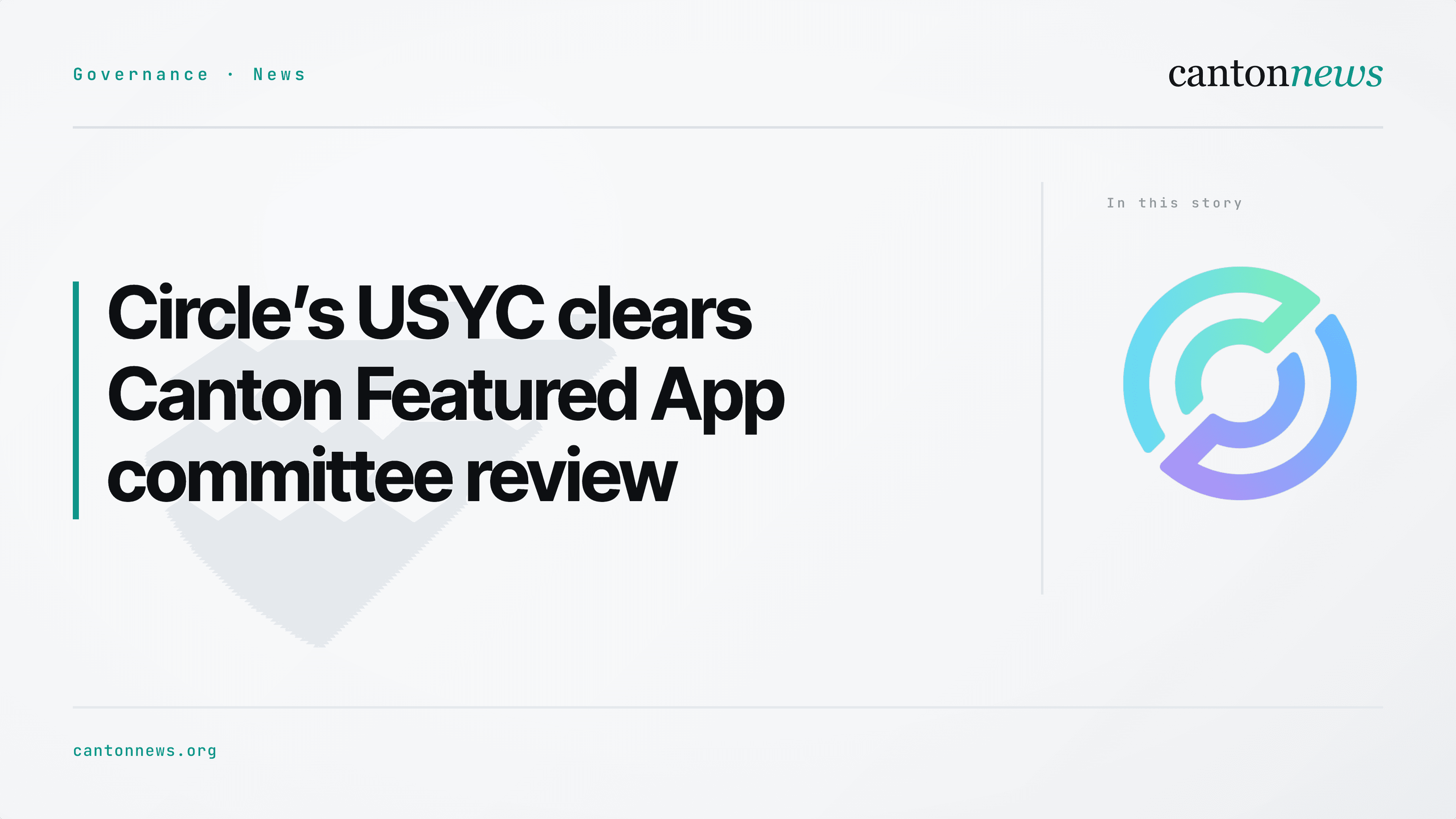 Circle’s USYC clears committee review for Canton Featured App status