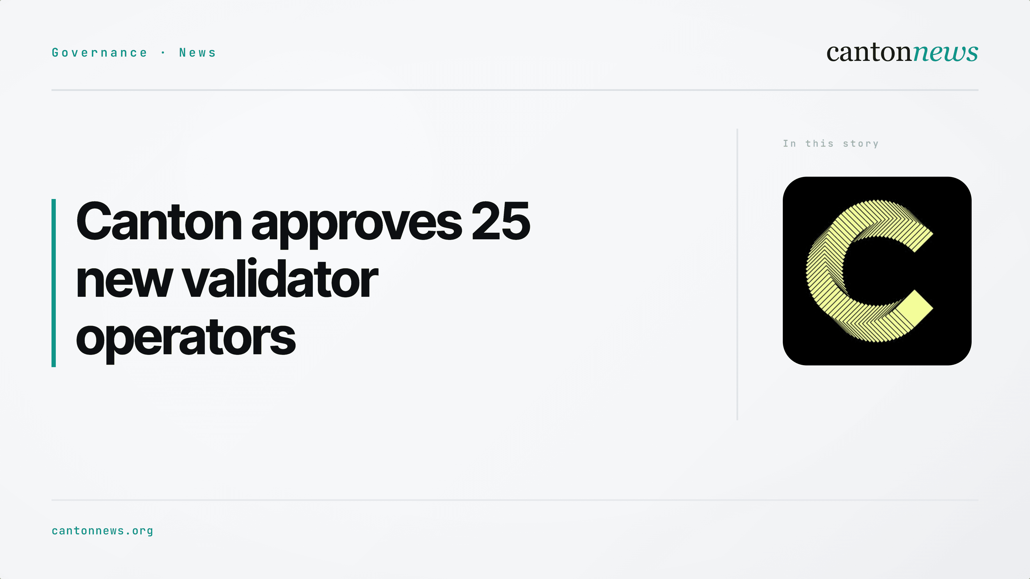 Canton approves 25 new validator operators