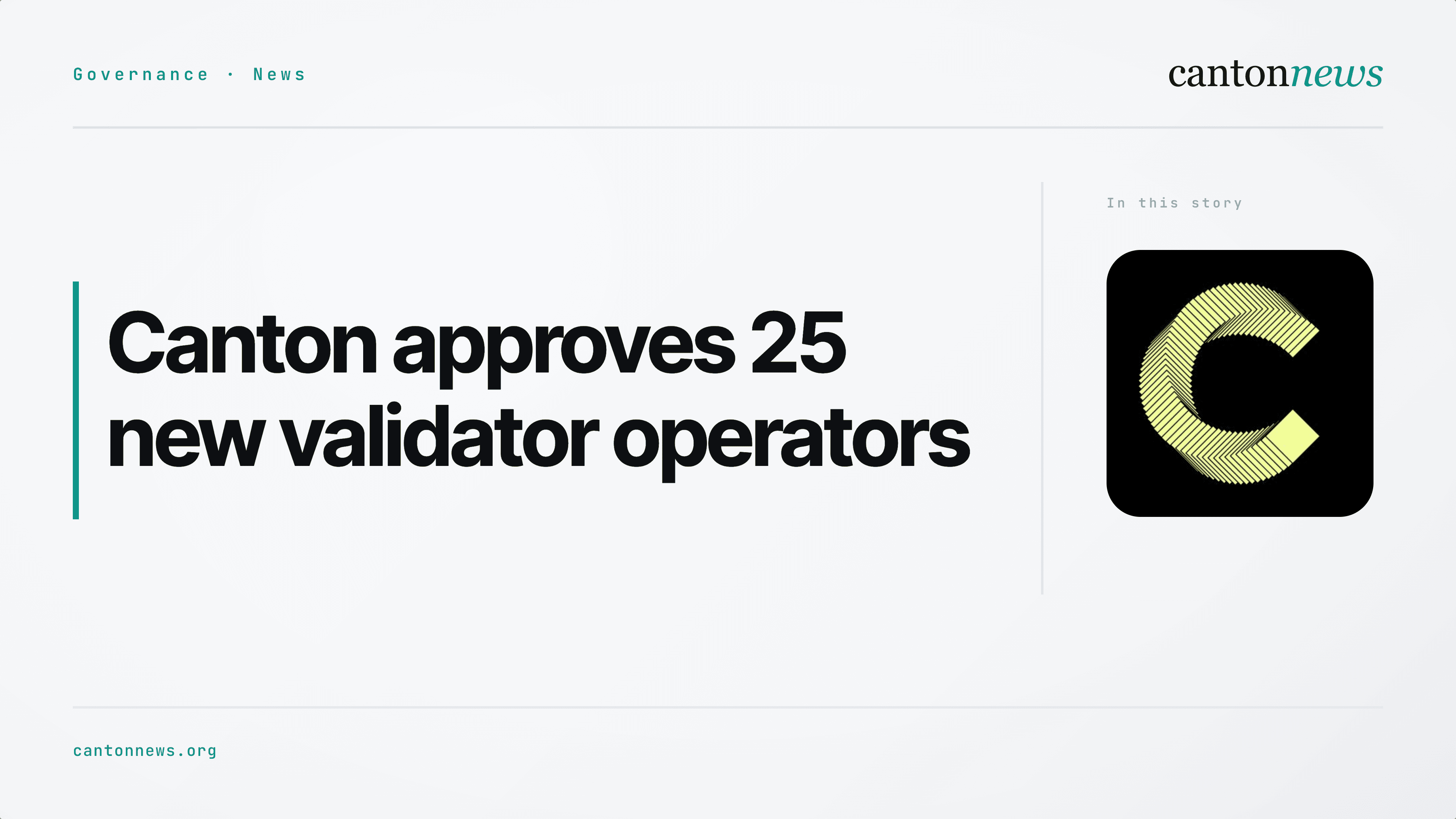 Canton approves 25 new validator operators