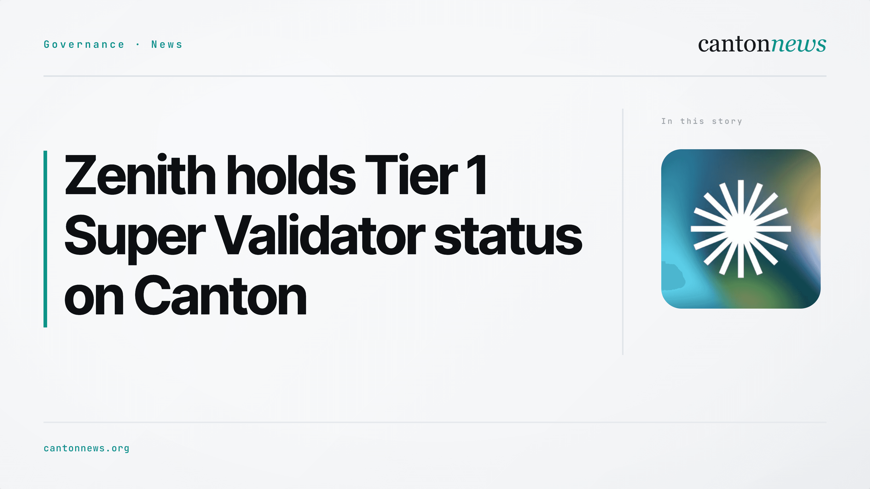 Zenith holds Tier 1 Super Validator status on Canton