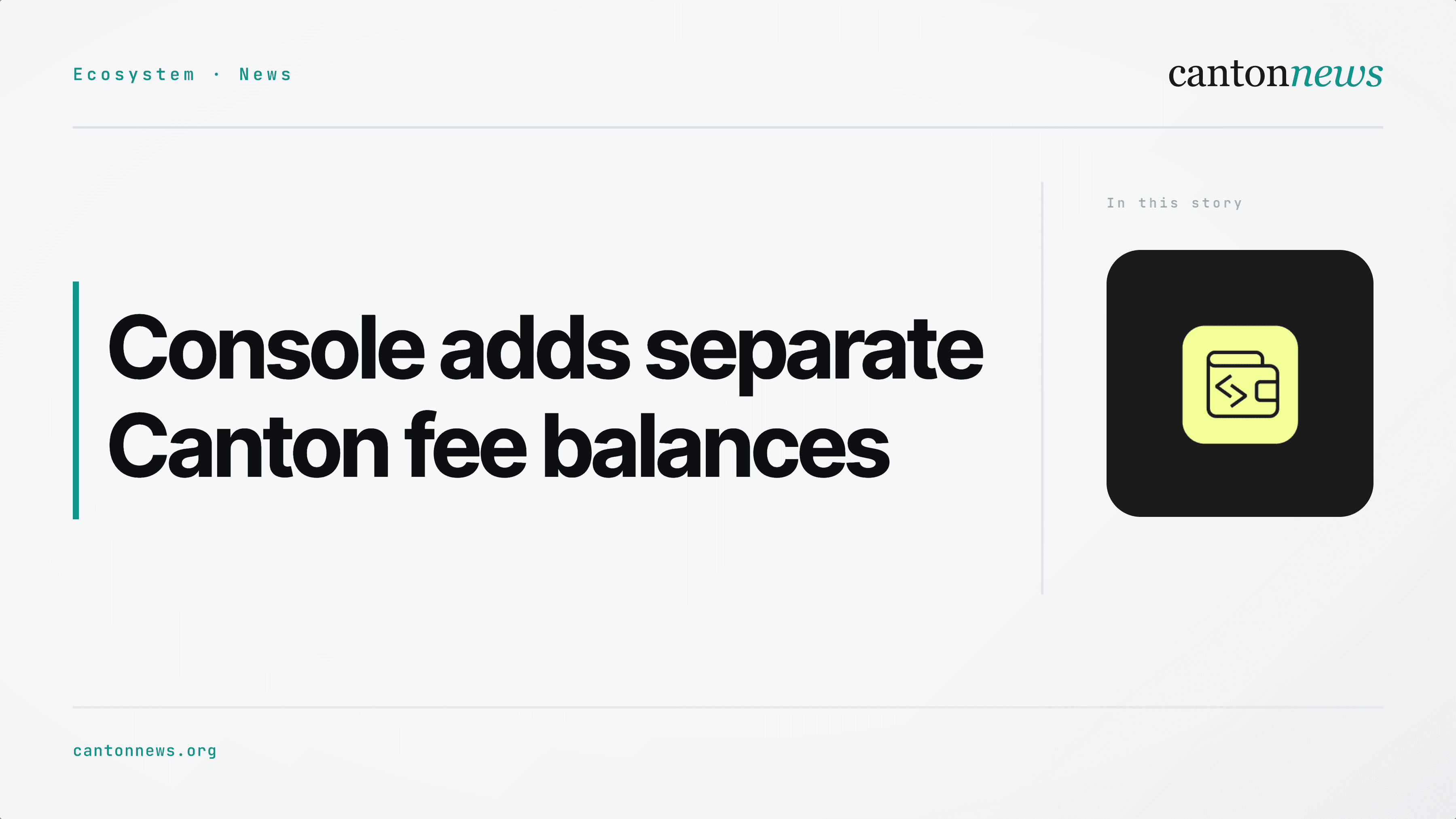 Console adds individual balances for Canton network fees