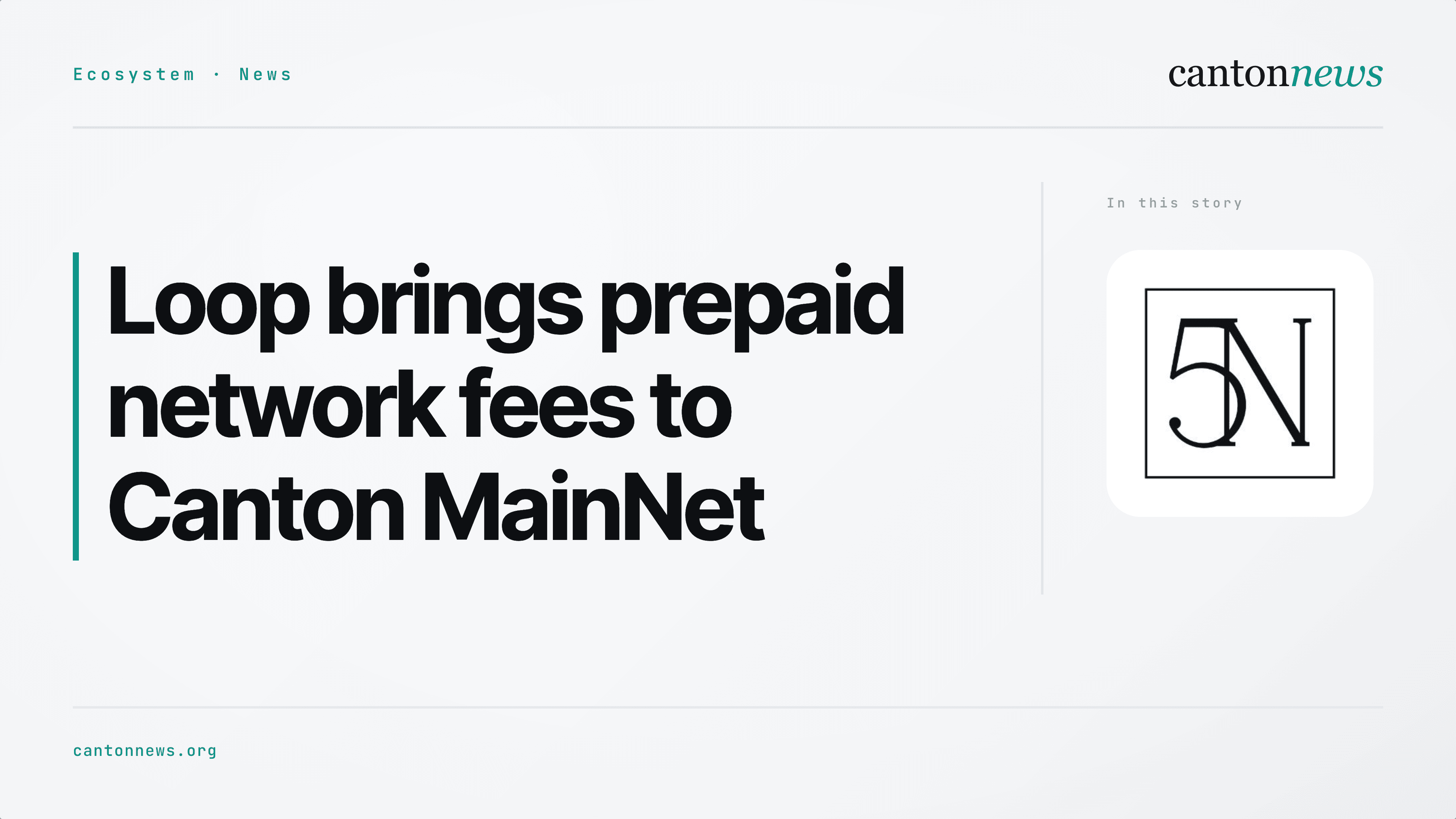 Loop brings prepaid network fees to Canton MainNet