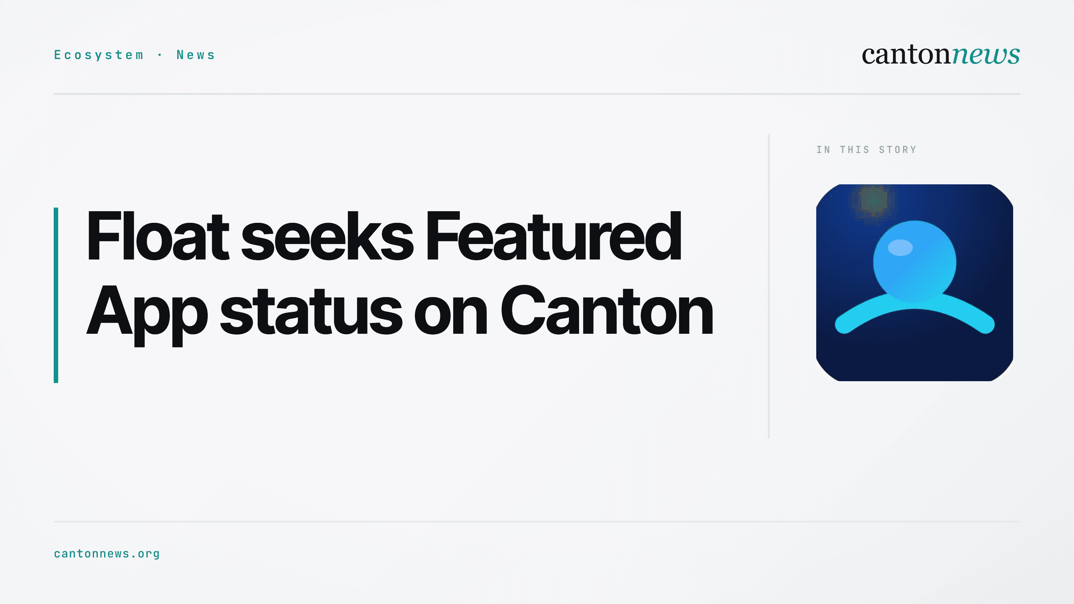 Float seeks Featured App status for its Canton swap service