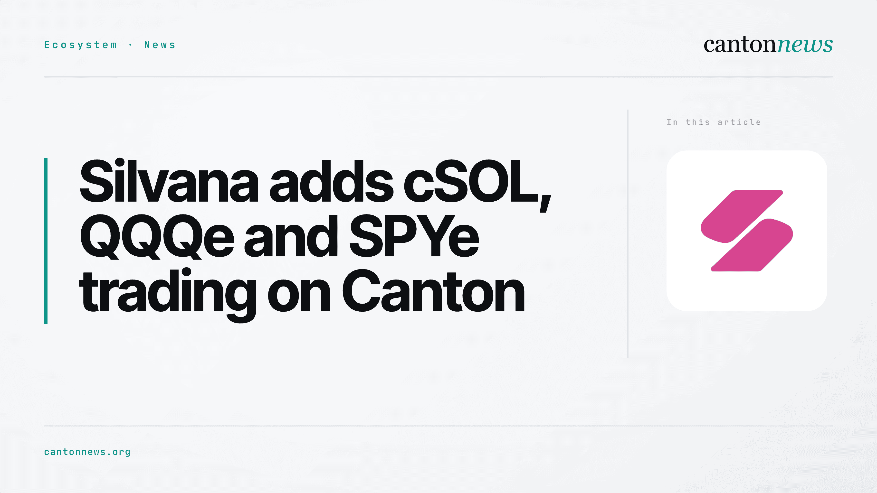 Silvana adds cSOL, QQQe and SPYe trading on Canton