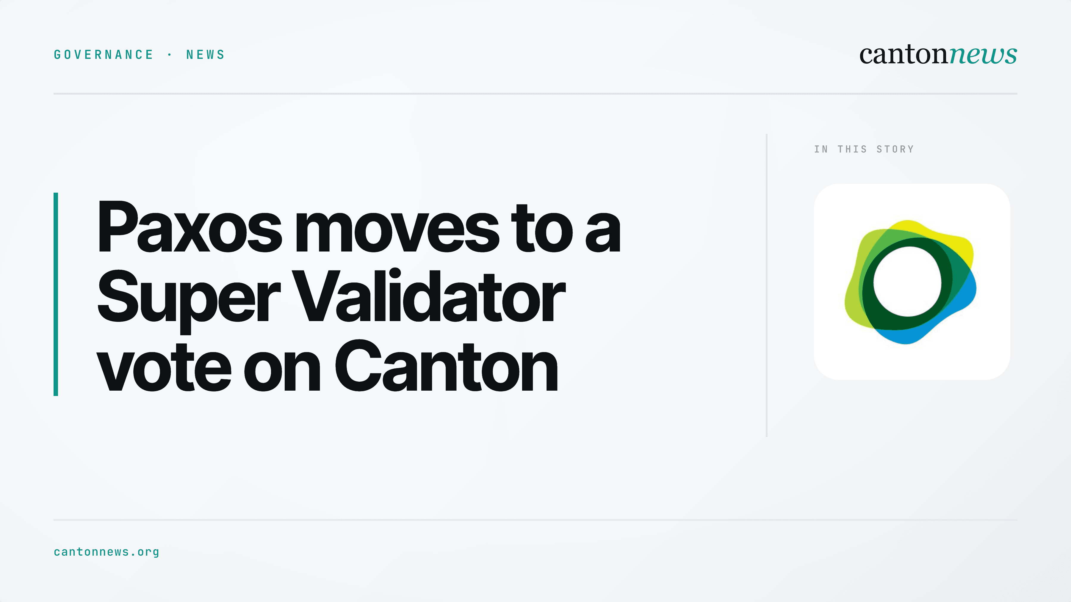 Paxos Super Validator proposal reaches a formal Canton vote