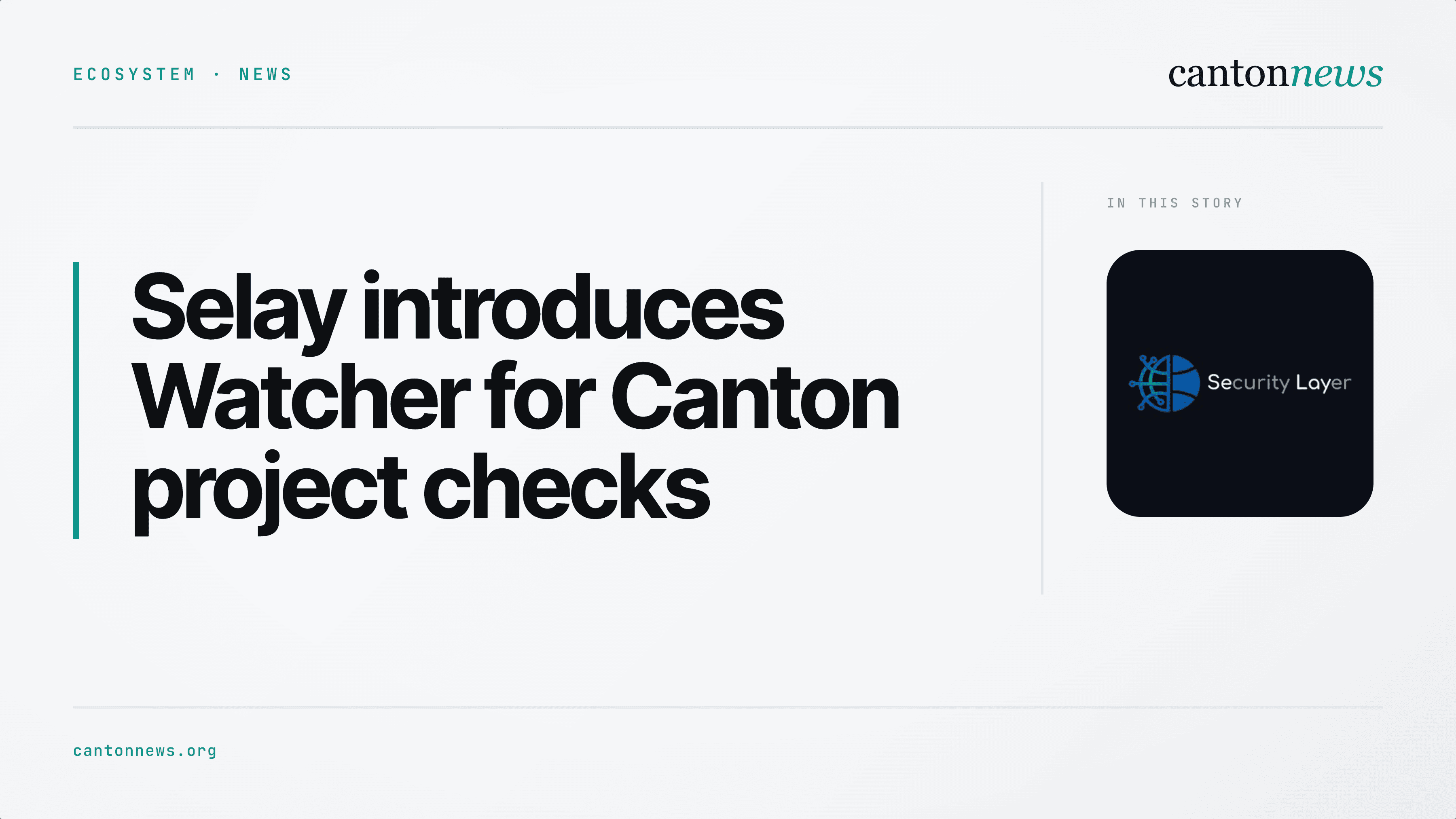 Selay introduces Watcher for Canton project checks
