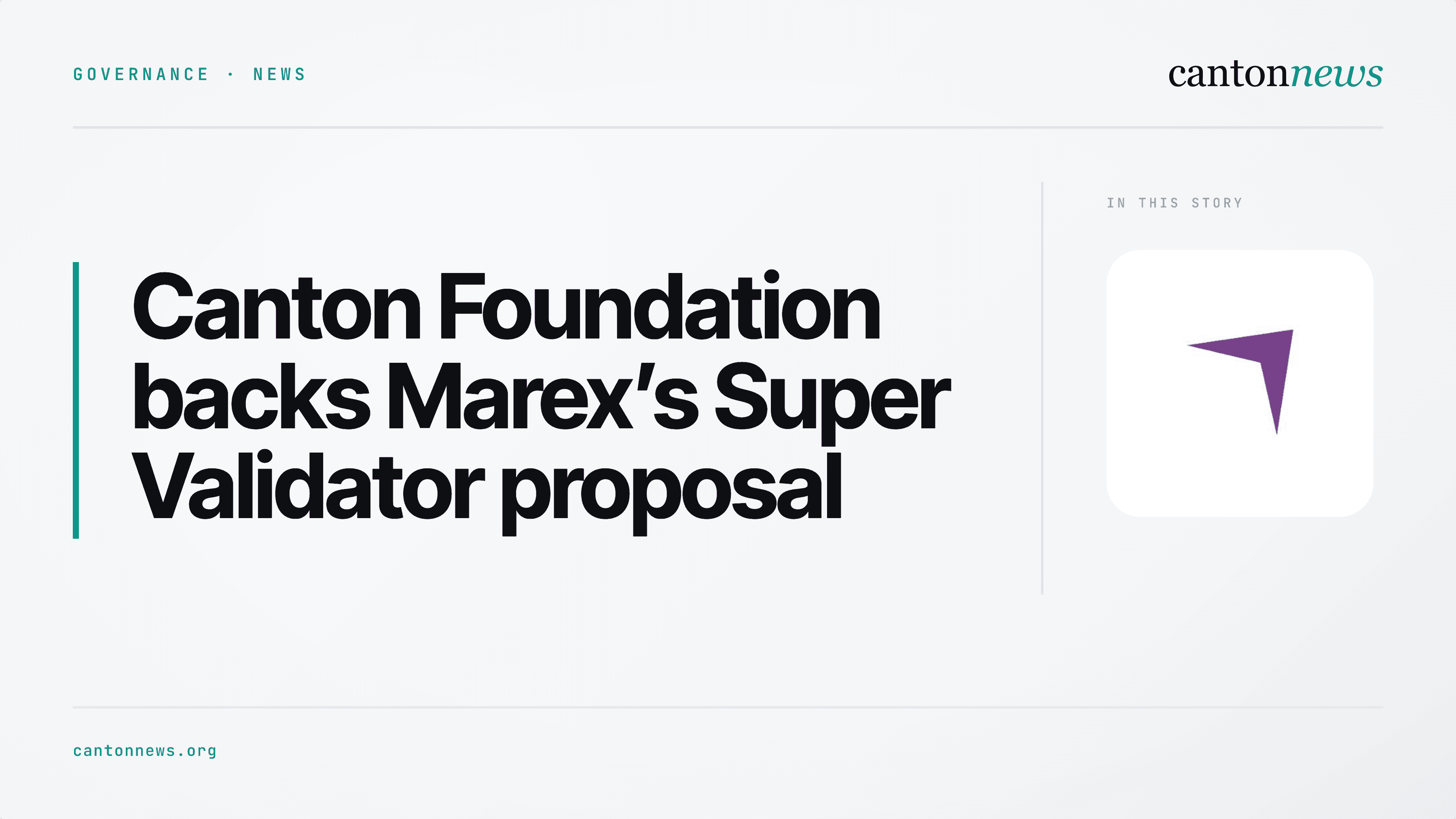 Canton Foundation sponsors Marex’s Super Validator proposal
