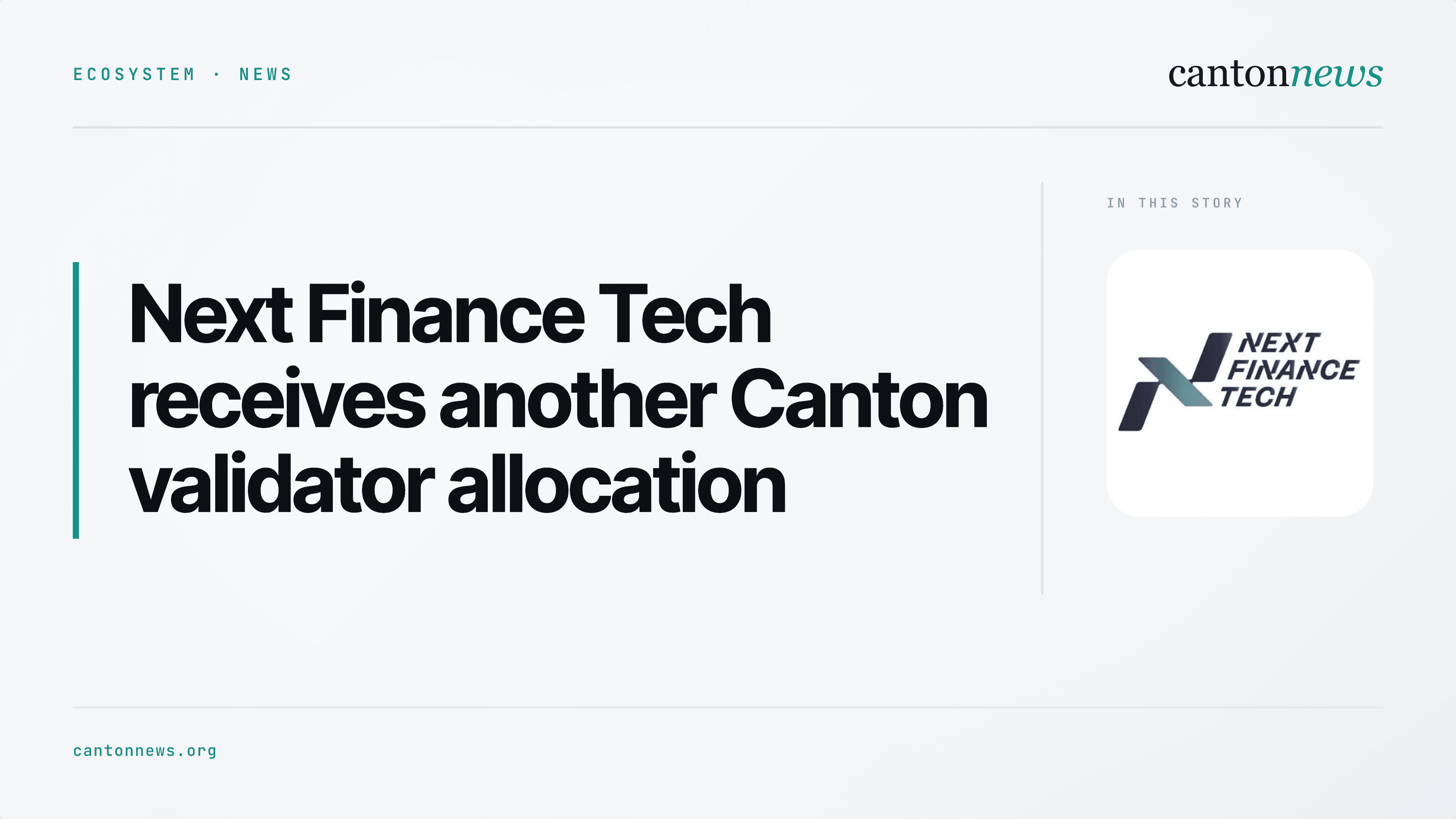 Next Finance Tech receives one additional Canton MainNet validator allocation