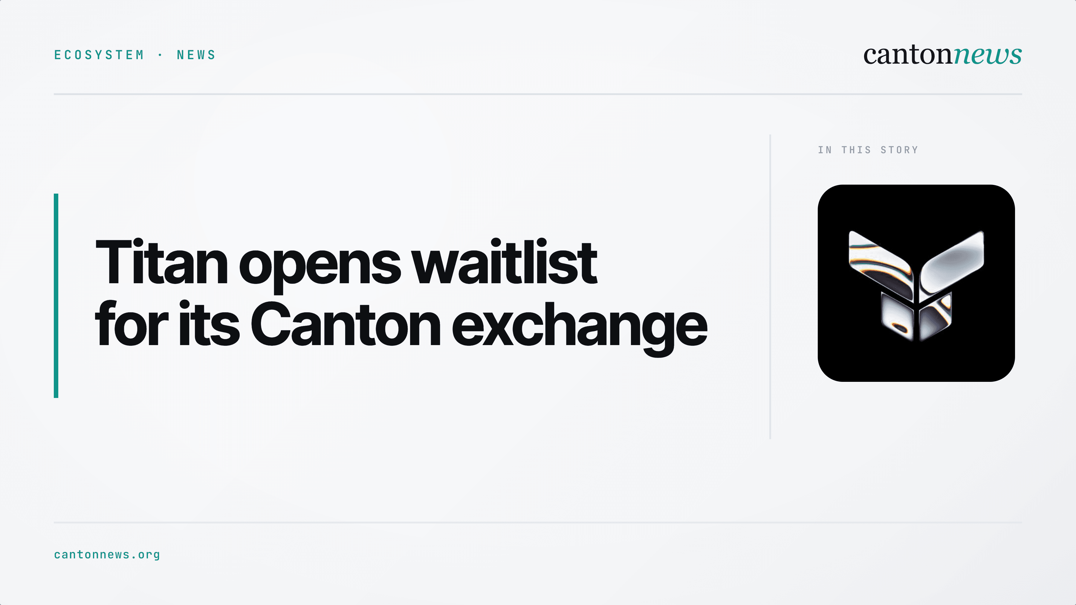 Titan opens waitlist for its planned Canton exchange