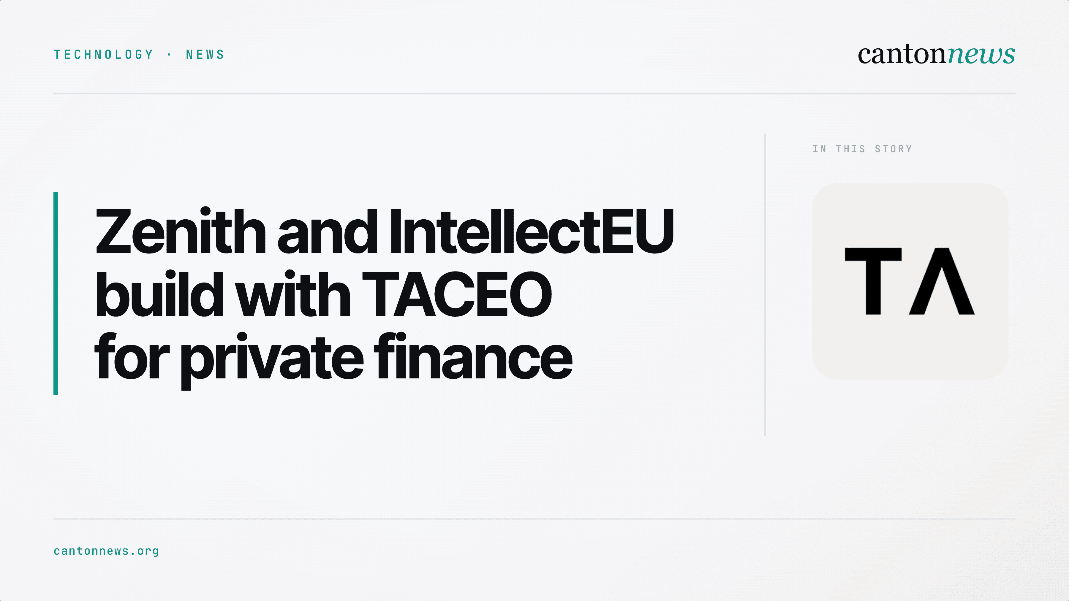 Zenith and IntellectEU work with TACEO on private Canton integrations