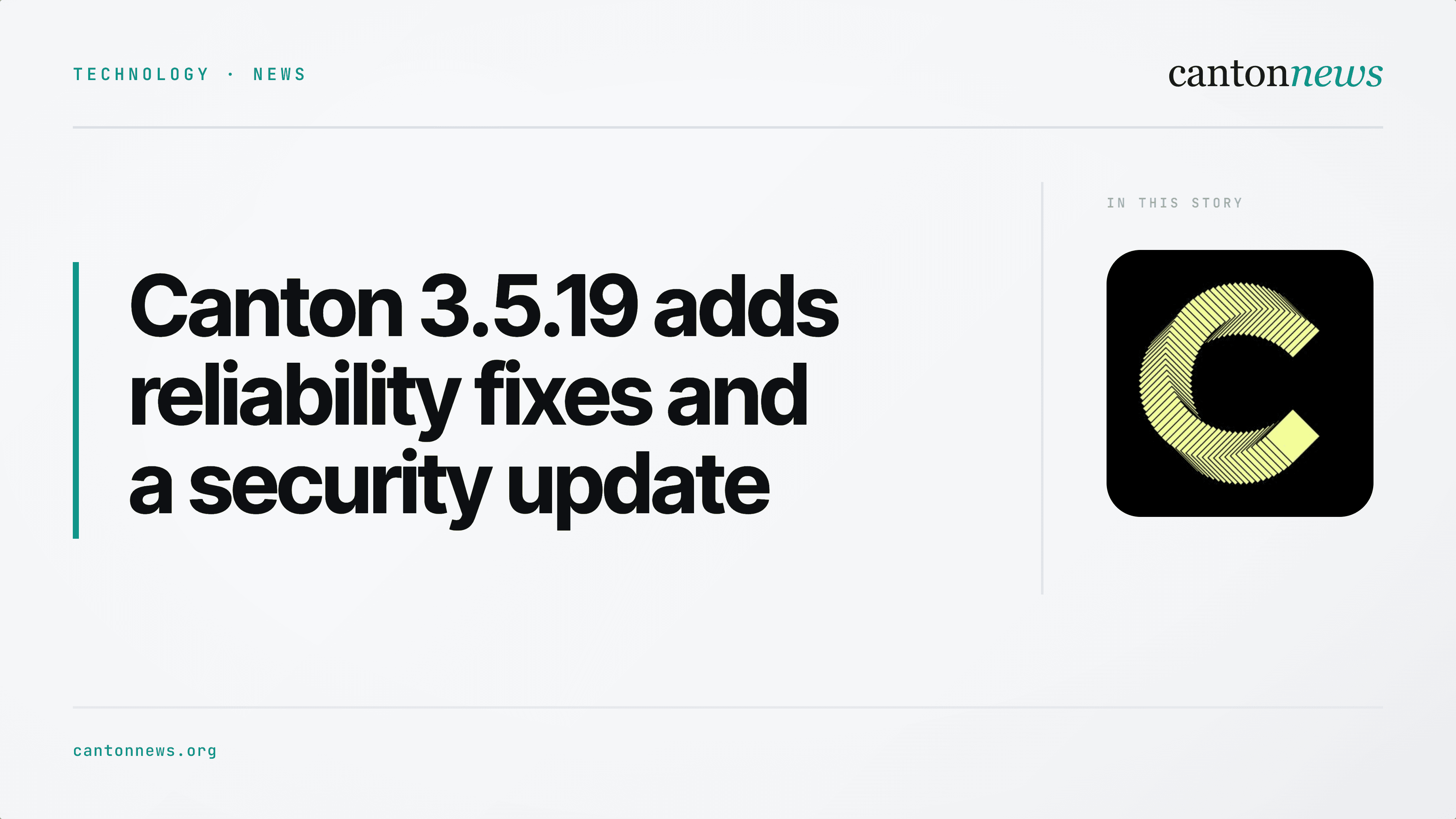 Canton 3.5.19 brings reliability fixes and a security update