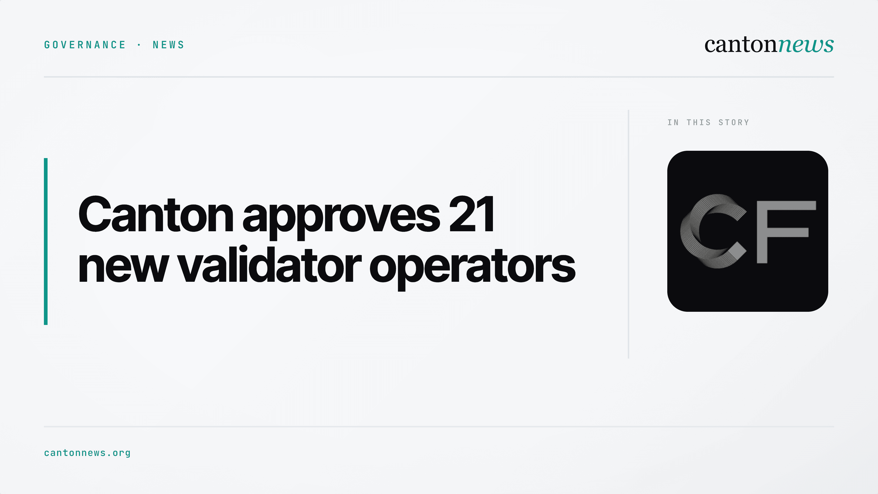 Canton approves 21 new validator operators