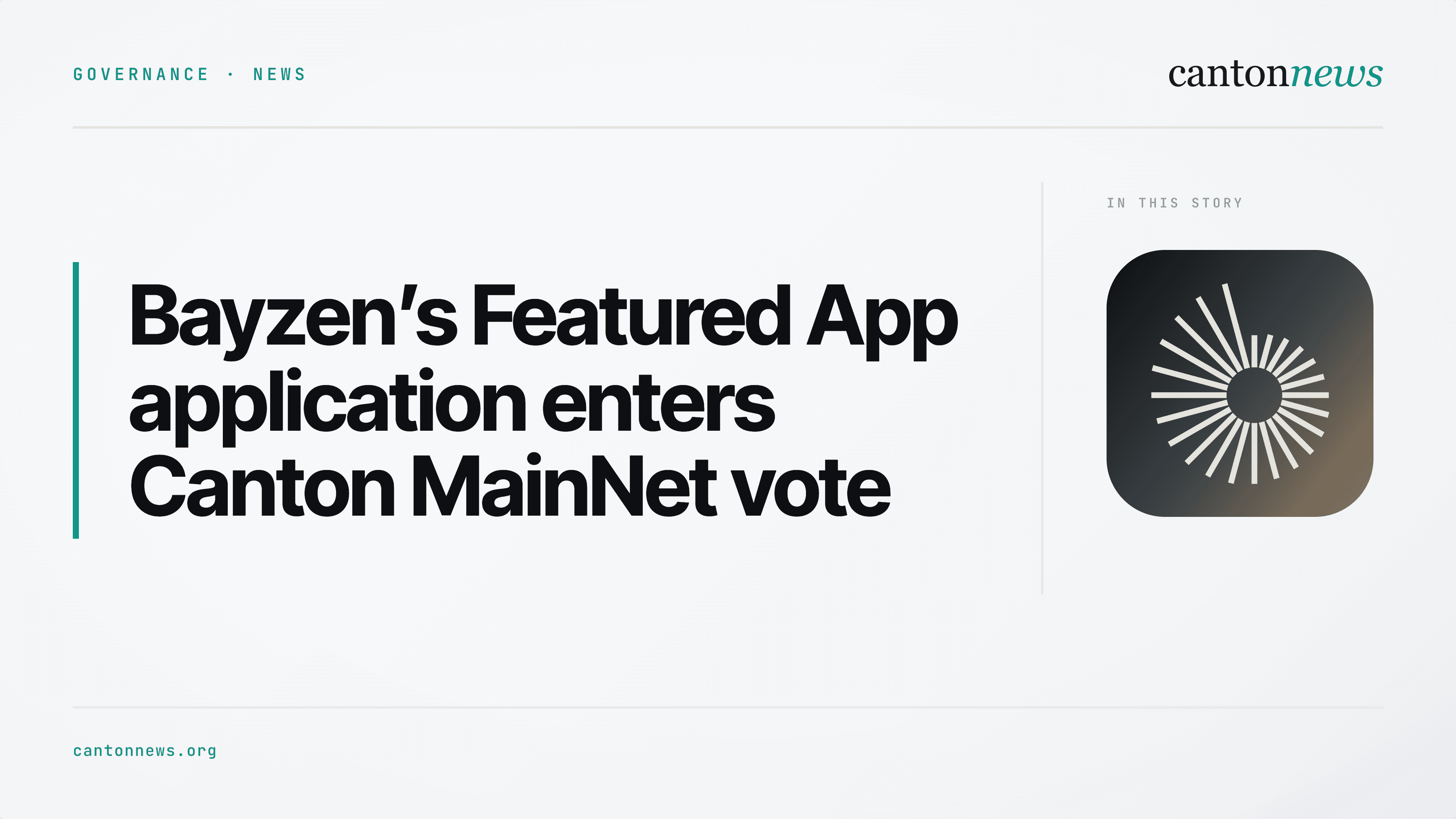 Bayzen’s Featured App application enters Canton MainNet vote