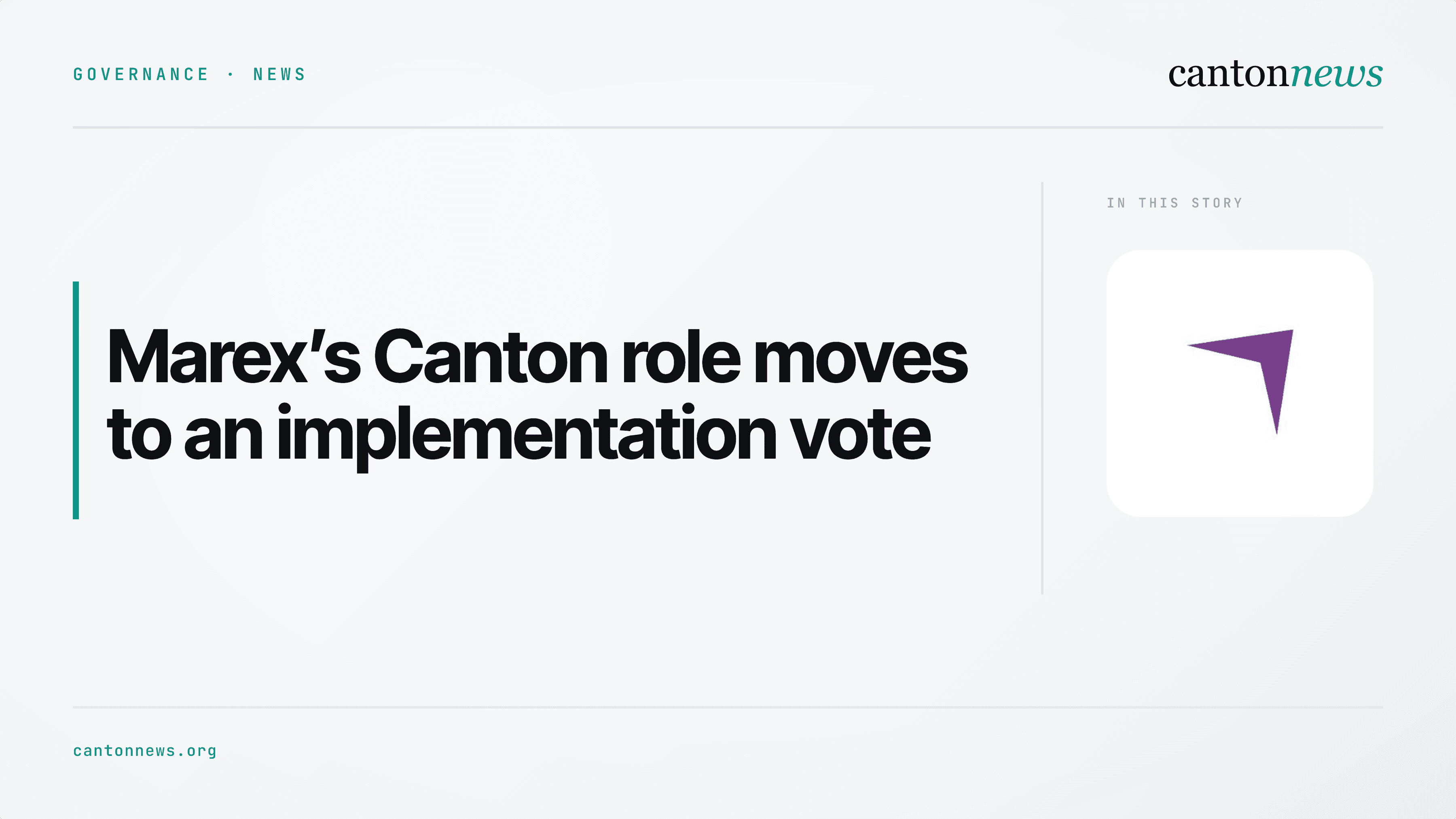 Marex’s Canton Super Validator program moves to an implementation vote