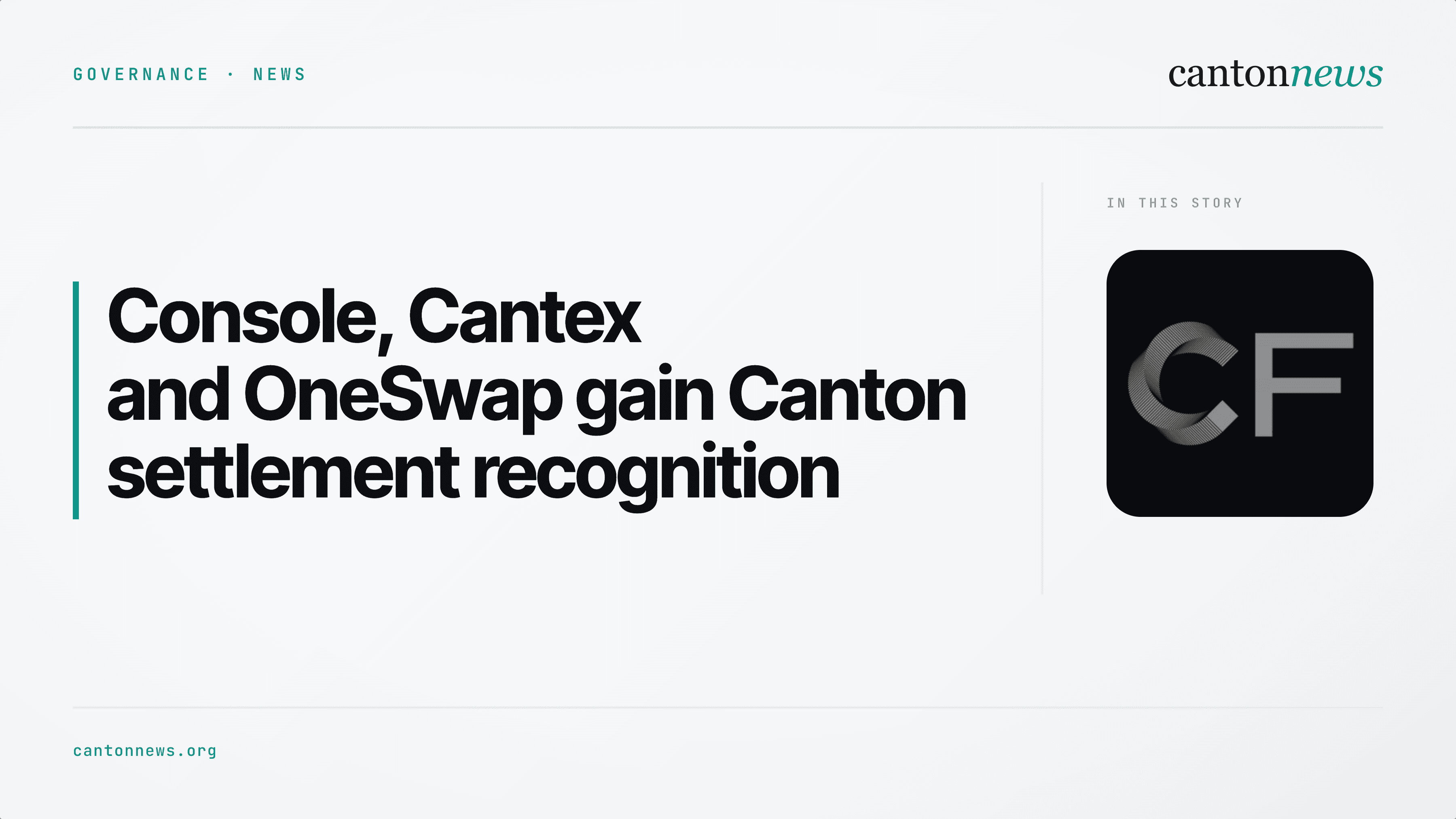 Console, Cantex and OneSwap receive Canton settlement recognition