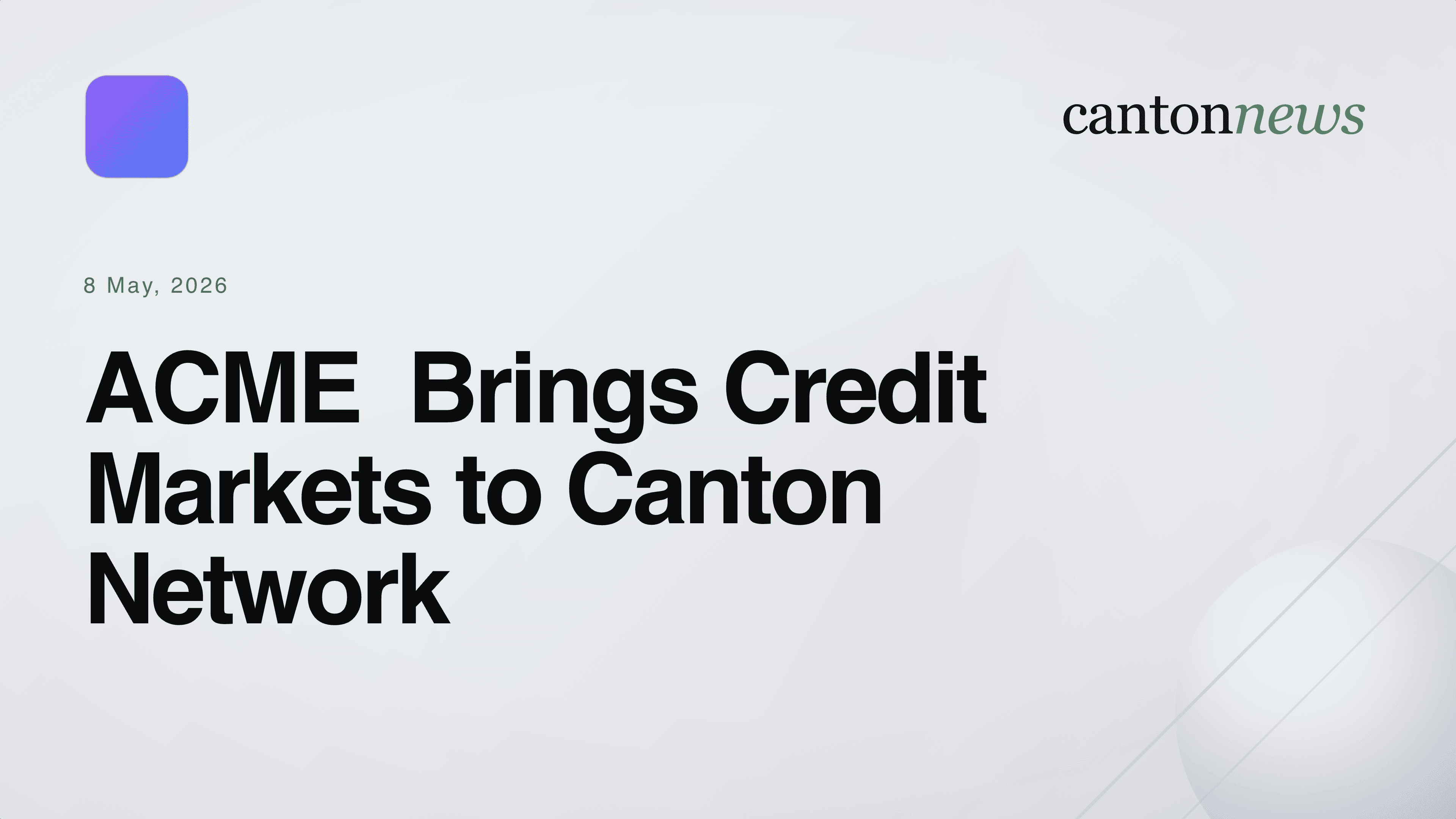 ACME Brings Lending to Canton as the Network Moves Beyond Settlement