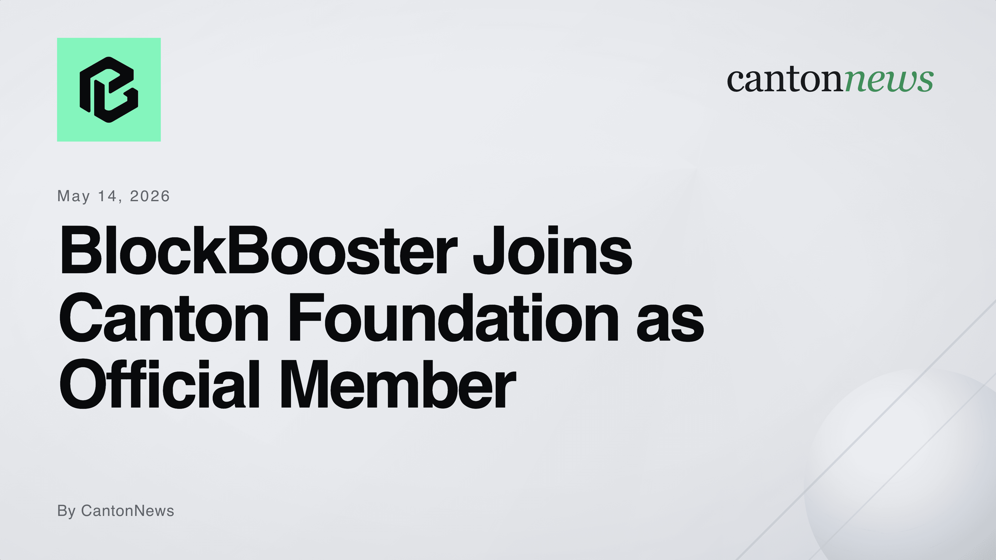 BlockBooster Joins Canton Foundation With Focus on Tokenized Credit