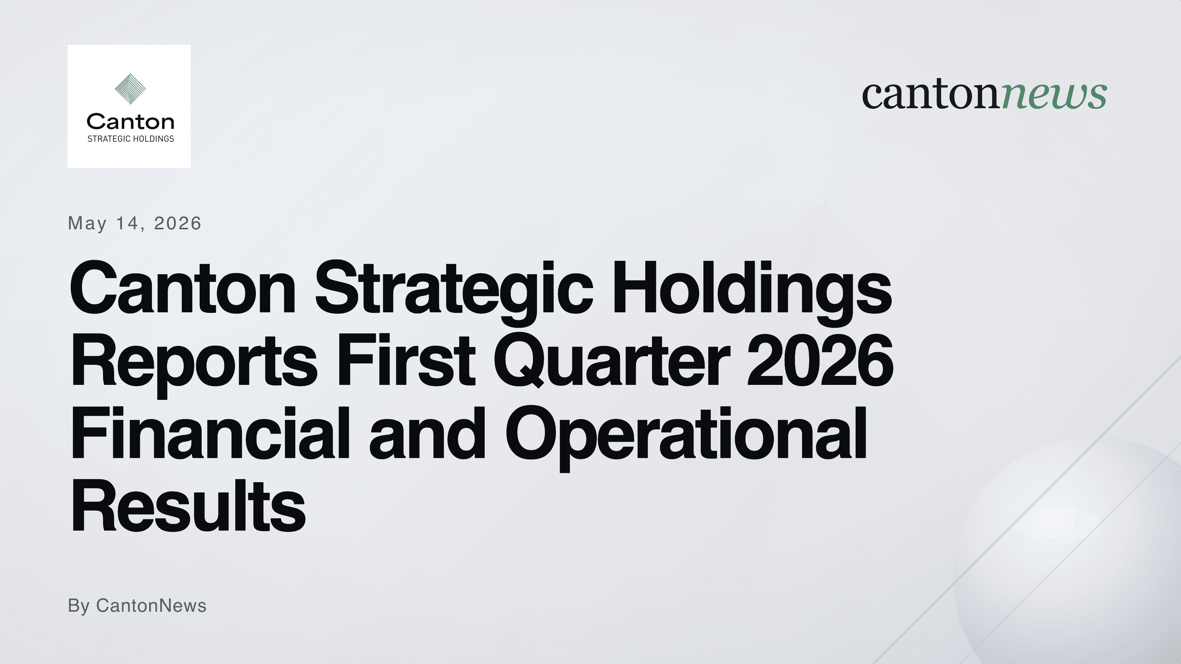 Canton Strategic Deepens Canton Network Bet After First-Quarter Buildout