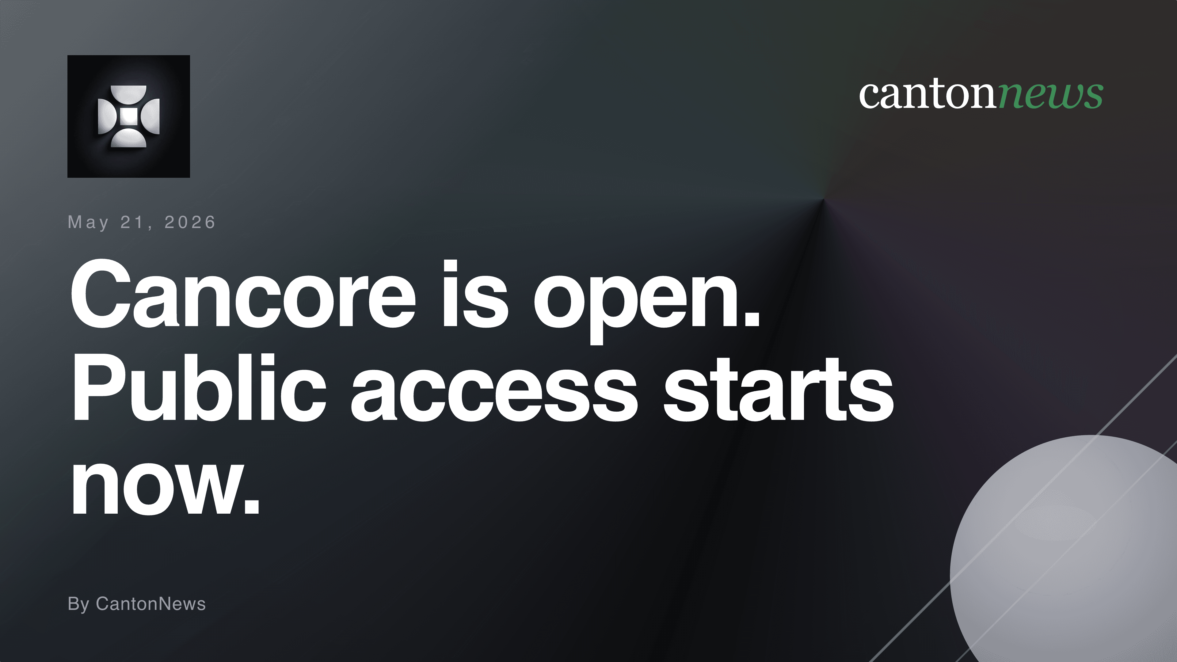 Cancore Goes Live, Opening Atomic Swaps Between Canton and Public Chains