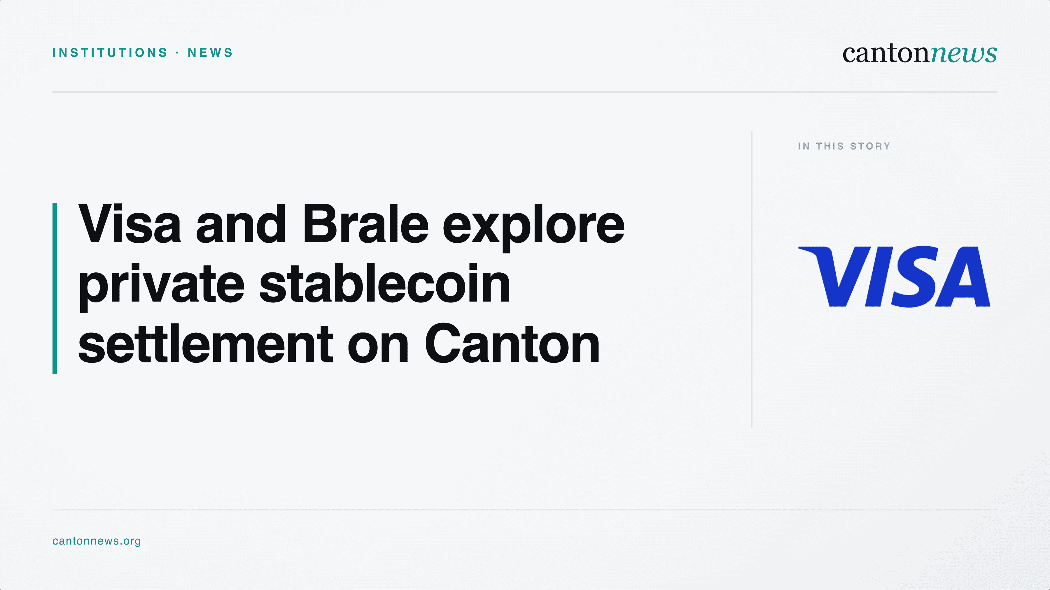 Visa and Brale Explore Private Stablecoin Settlement on Canton