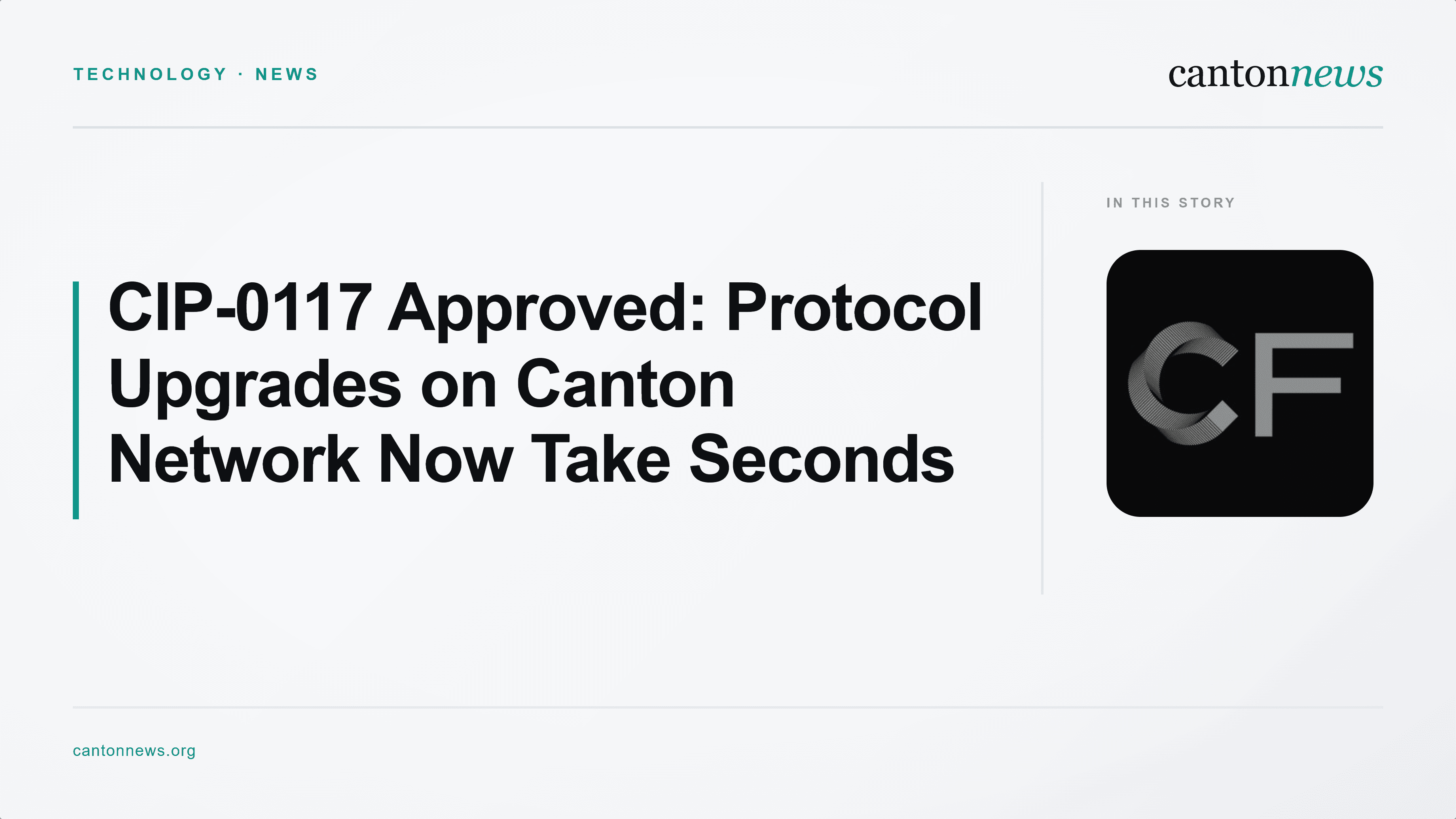 CIP-0117 Approved: Canton Network Eliminates Multi-Hour Downtime for Protocol Upgrades
