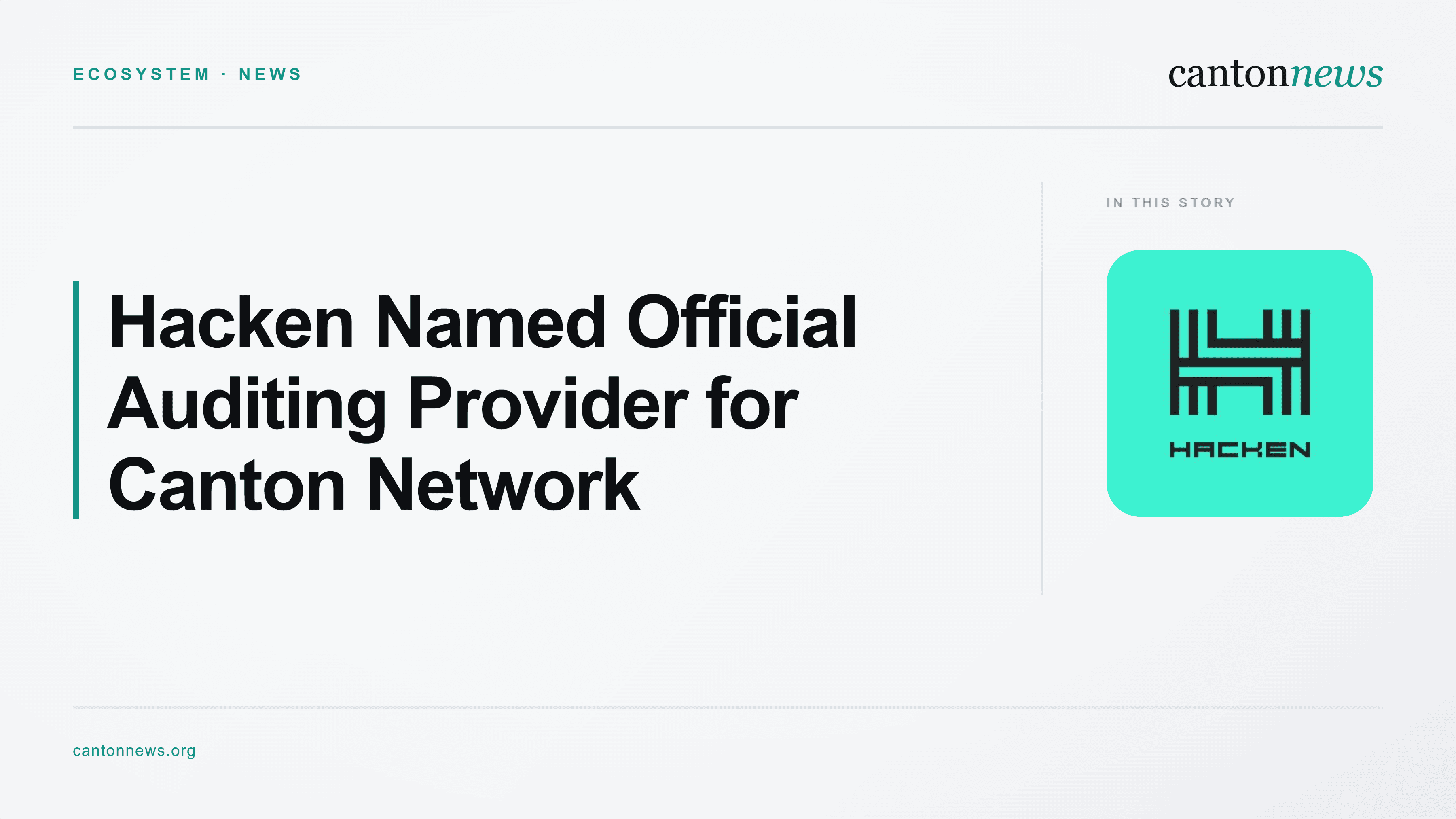 Hacken Becomes Official Auditing Provider for Canton Network