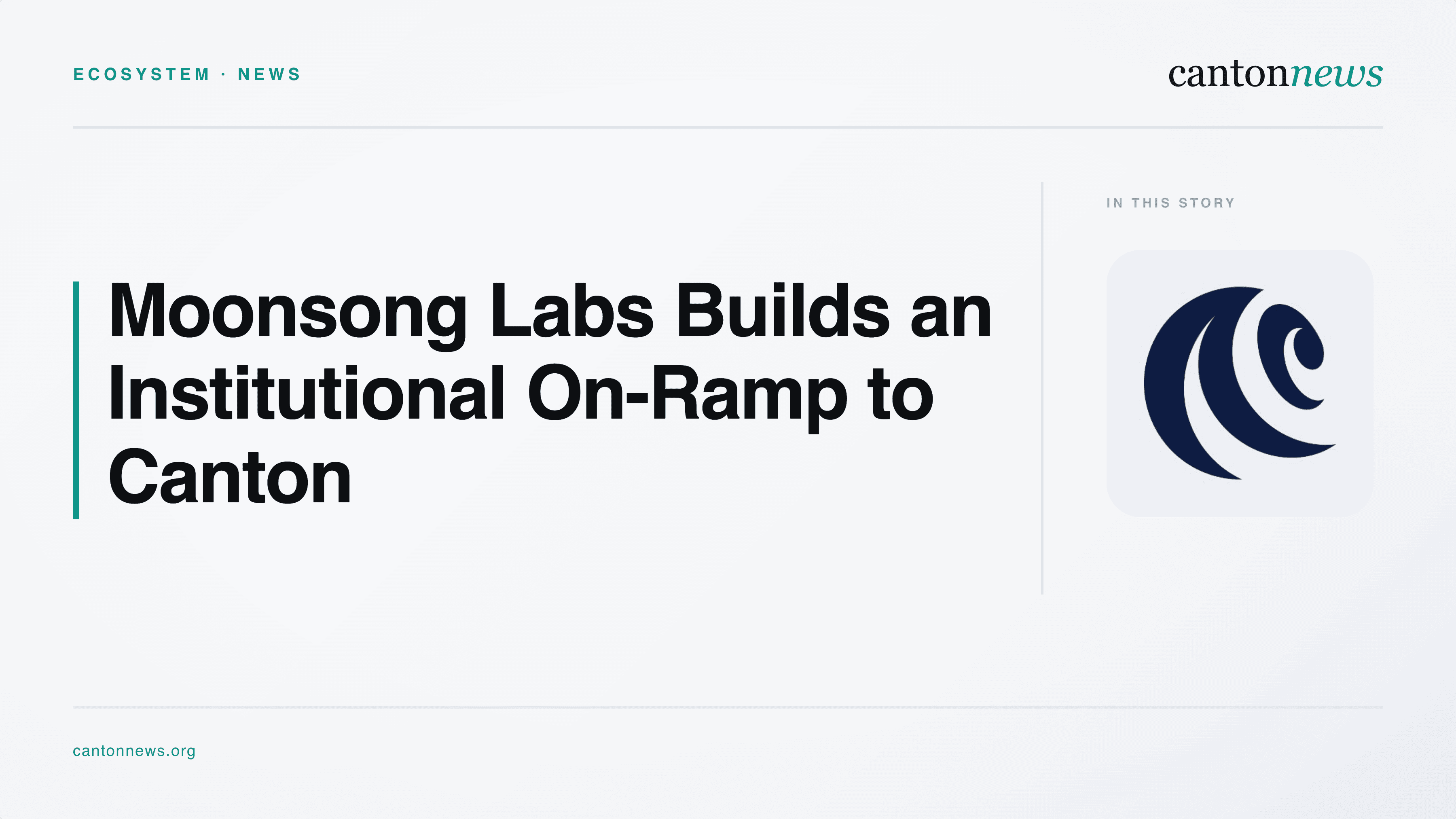Moonsong Labs Joins Canton Ecosystem as Deployment Partner