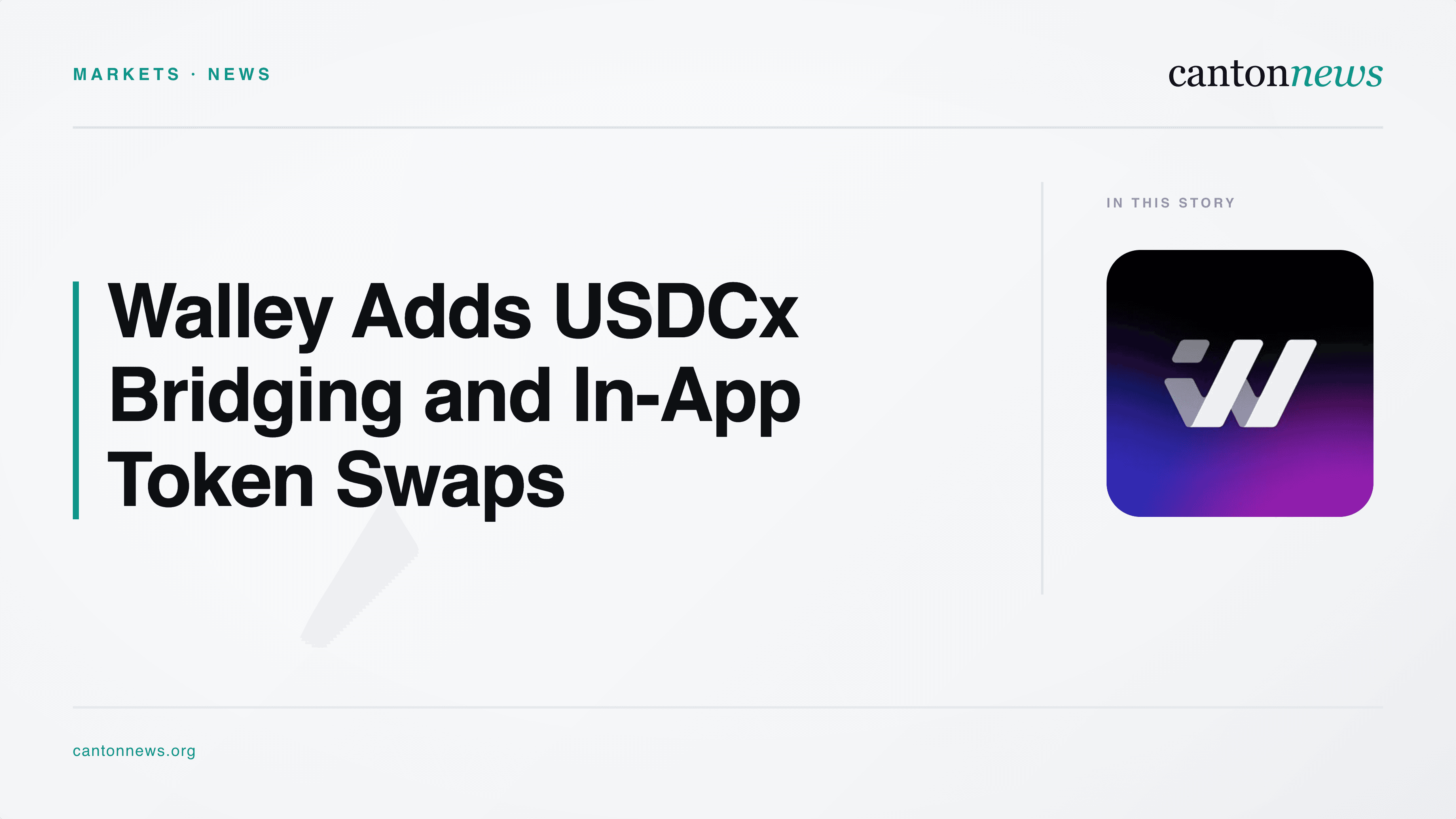 Walley Adds USDCx Bridge and In-App Swaps for Canton Users