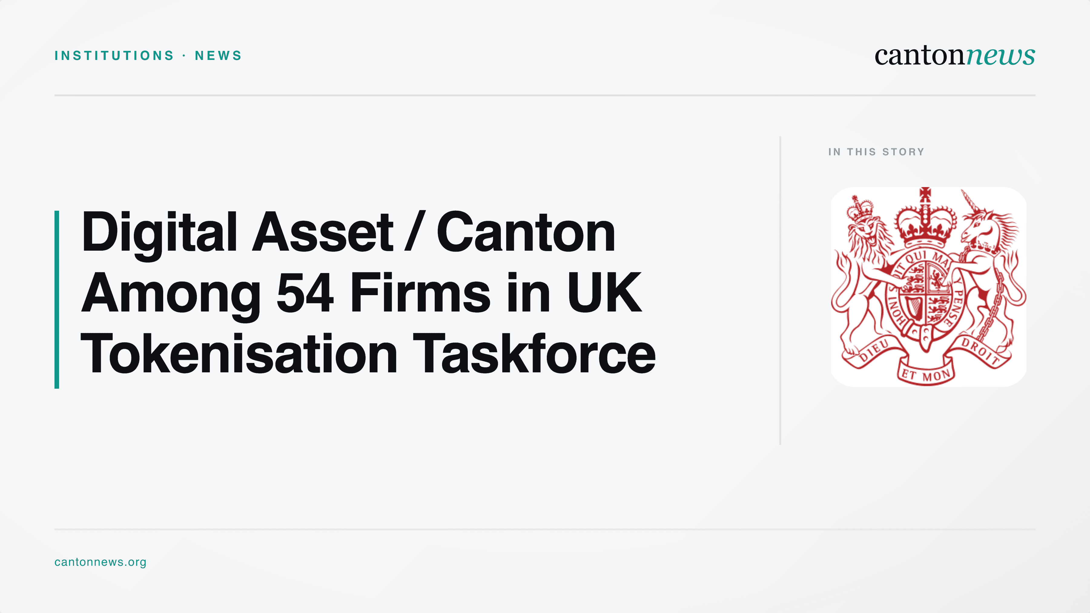 Digital Asset / Canton Joins 54-Firm UK Wholesale Tokenisation Taskforce