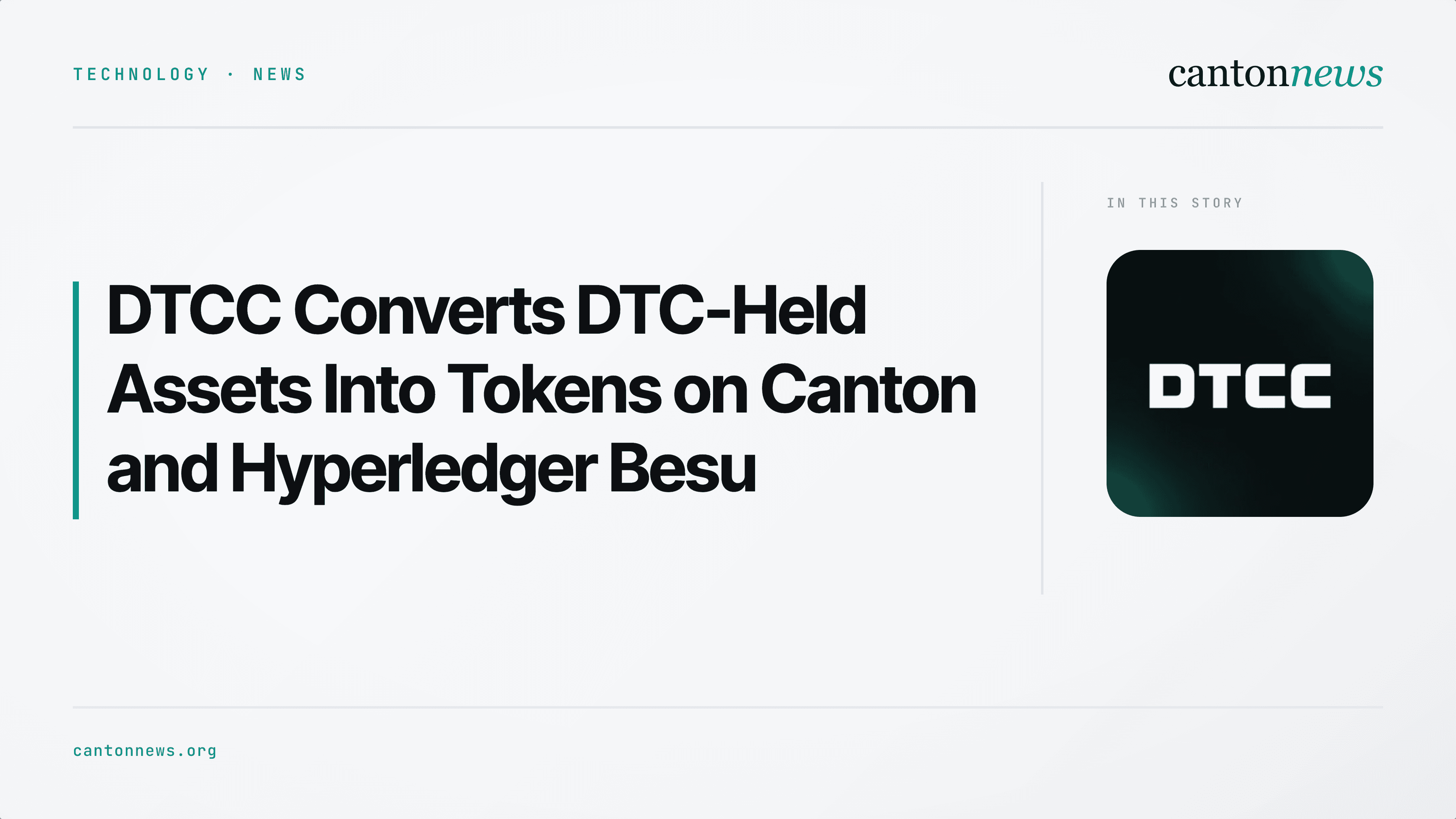 DTCC Says DTC-Held Asset Conversions Occurred on Canton and Hyperledger Besu