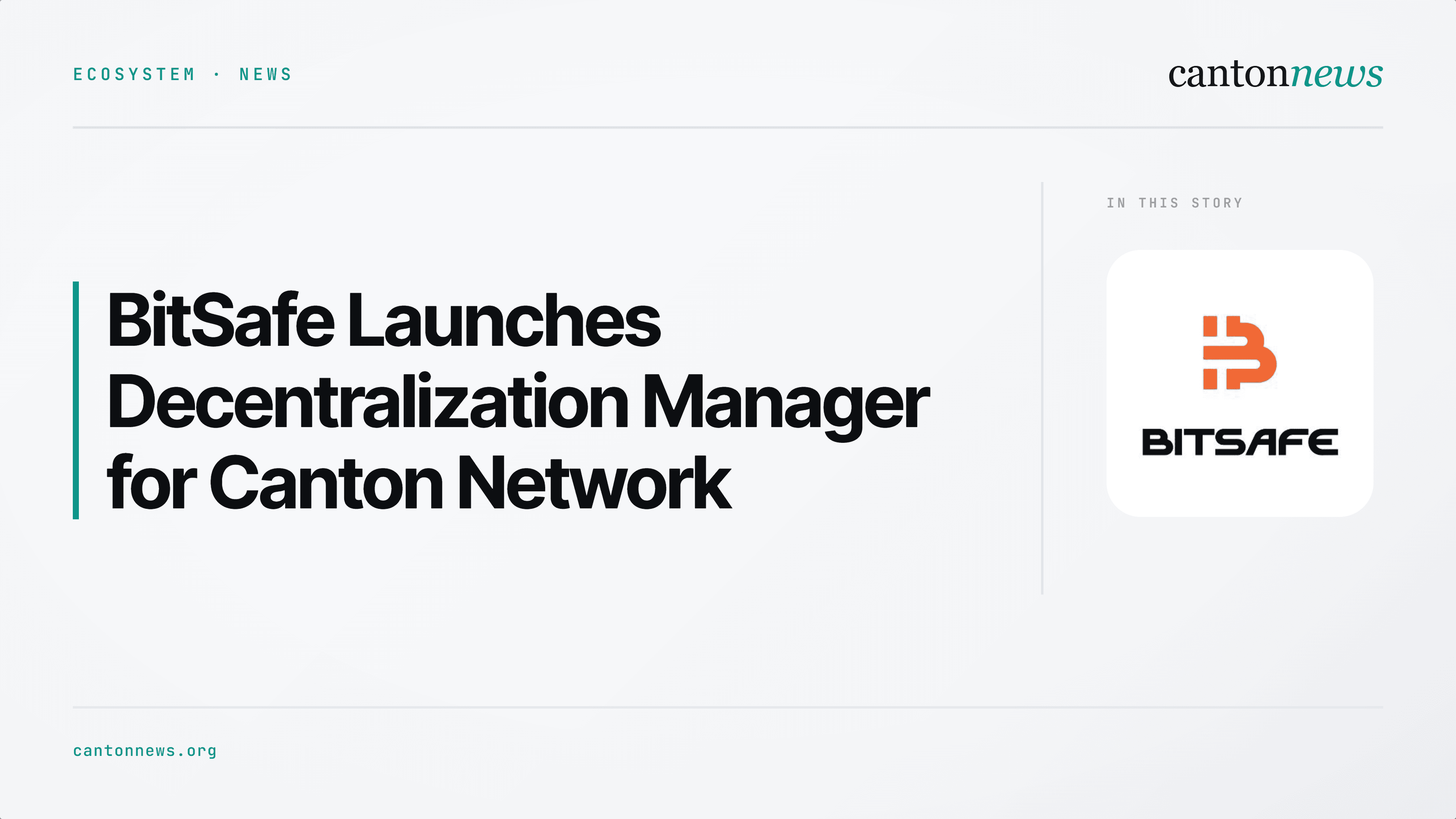 BitSafe Launches Decentralization Manager for Canton Network, Backed by $1 Million Foundation Grant