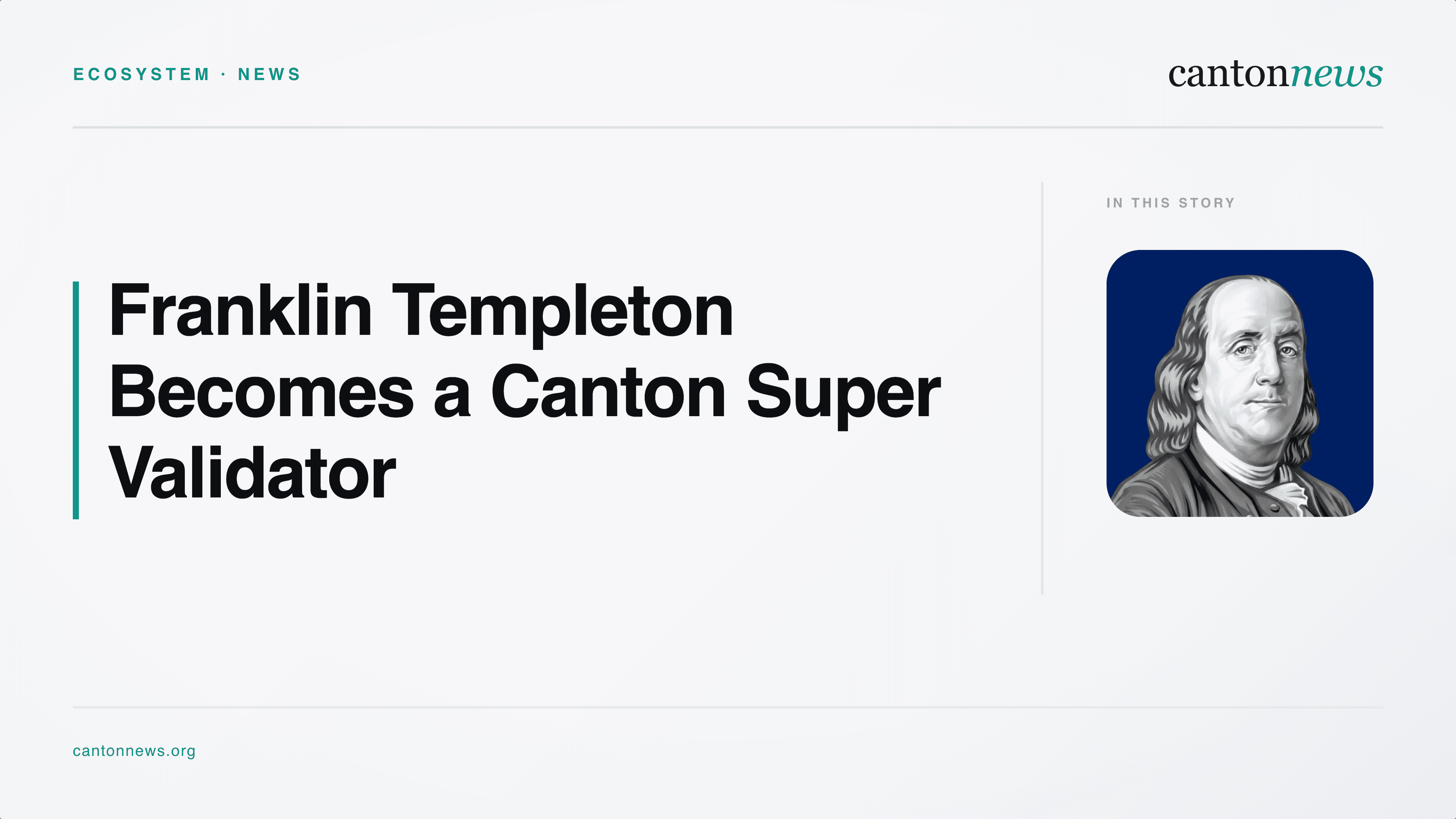 Franklin Templeton Becomes a Canton Super Validator