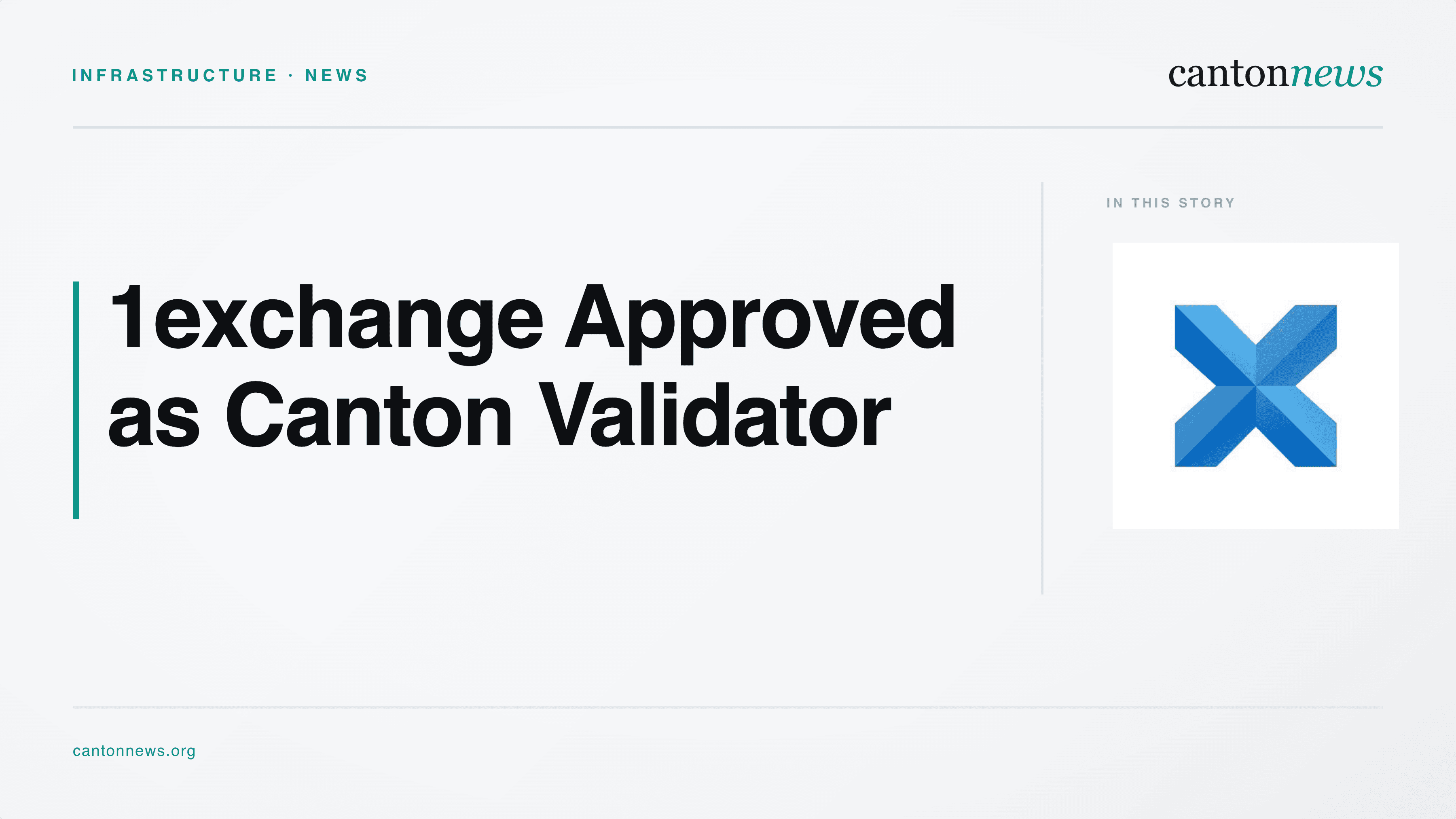 1exchange Approved as Canton Validator for RWA Tokenization