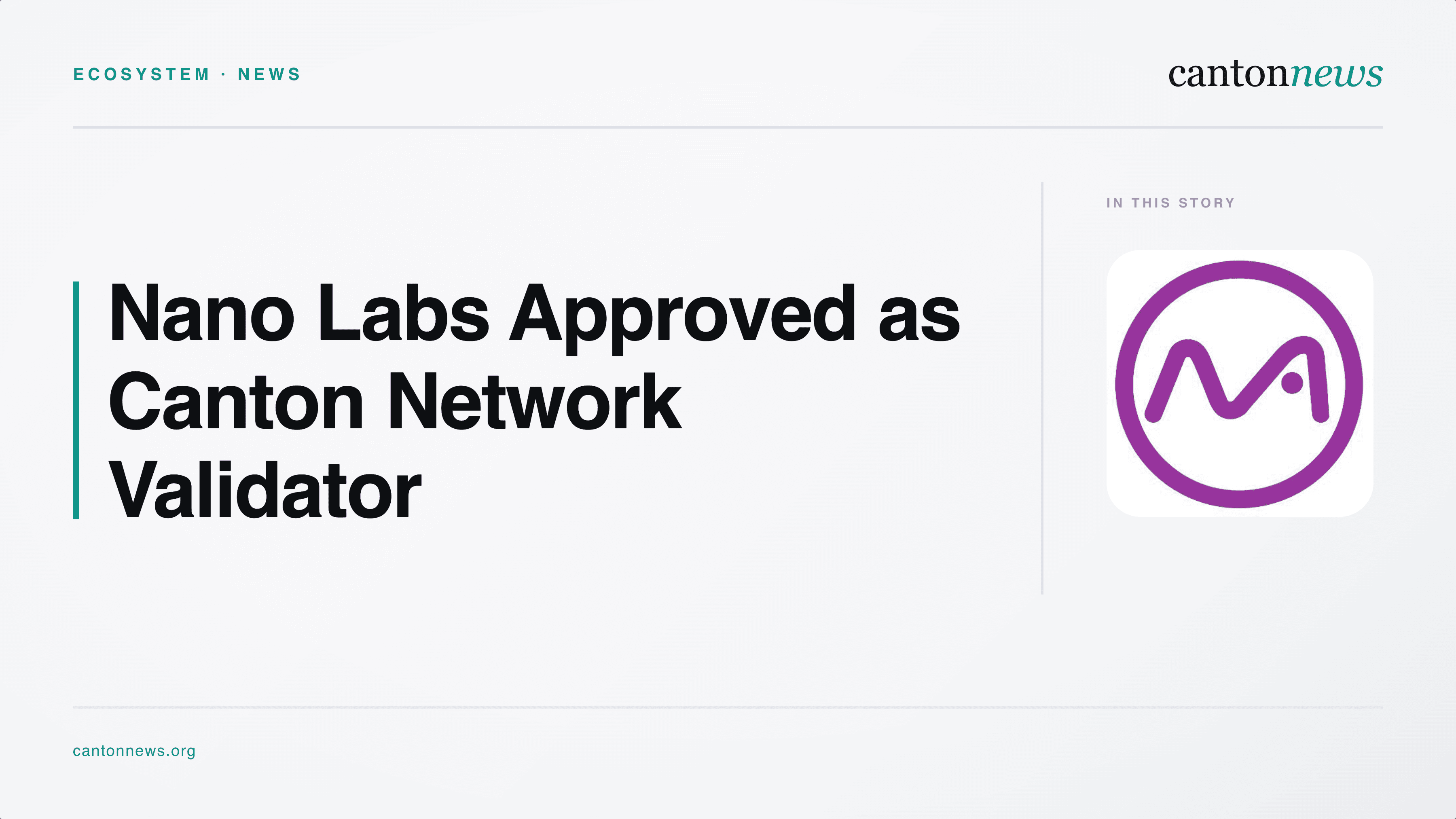 Nano Labs Approved as Canton Network Validator