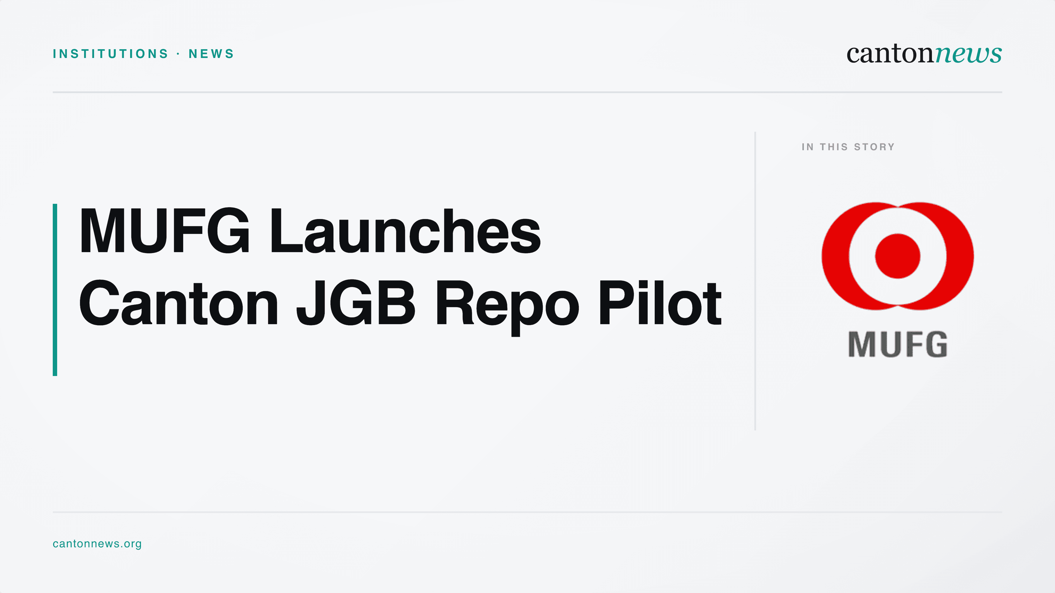MUFG, Digital Asset and Progmat Launch Canton JGB Repo Pilot