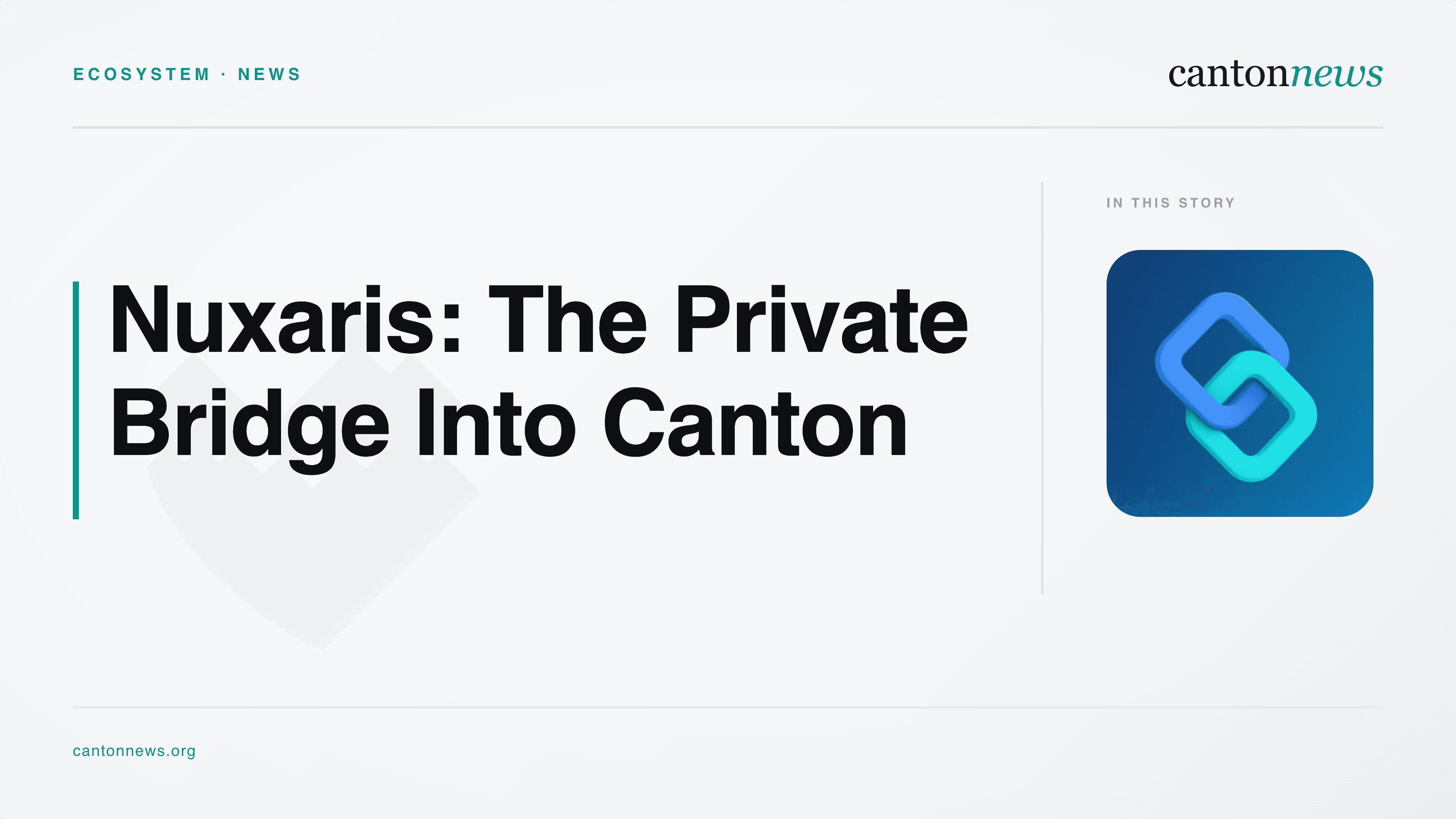 Nuxaris: Private cross-chain bridge into Canton Network.