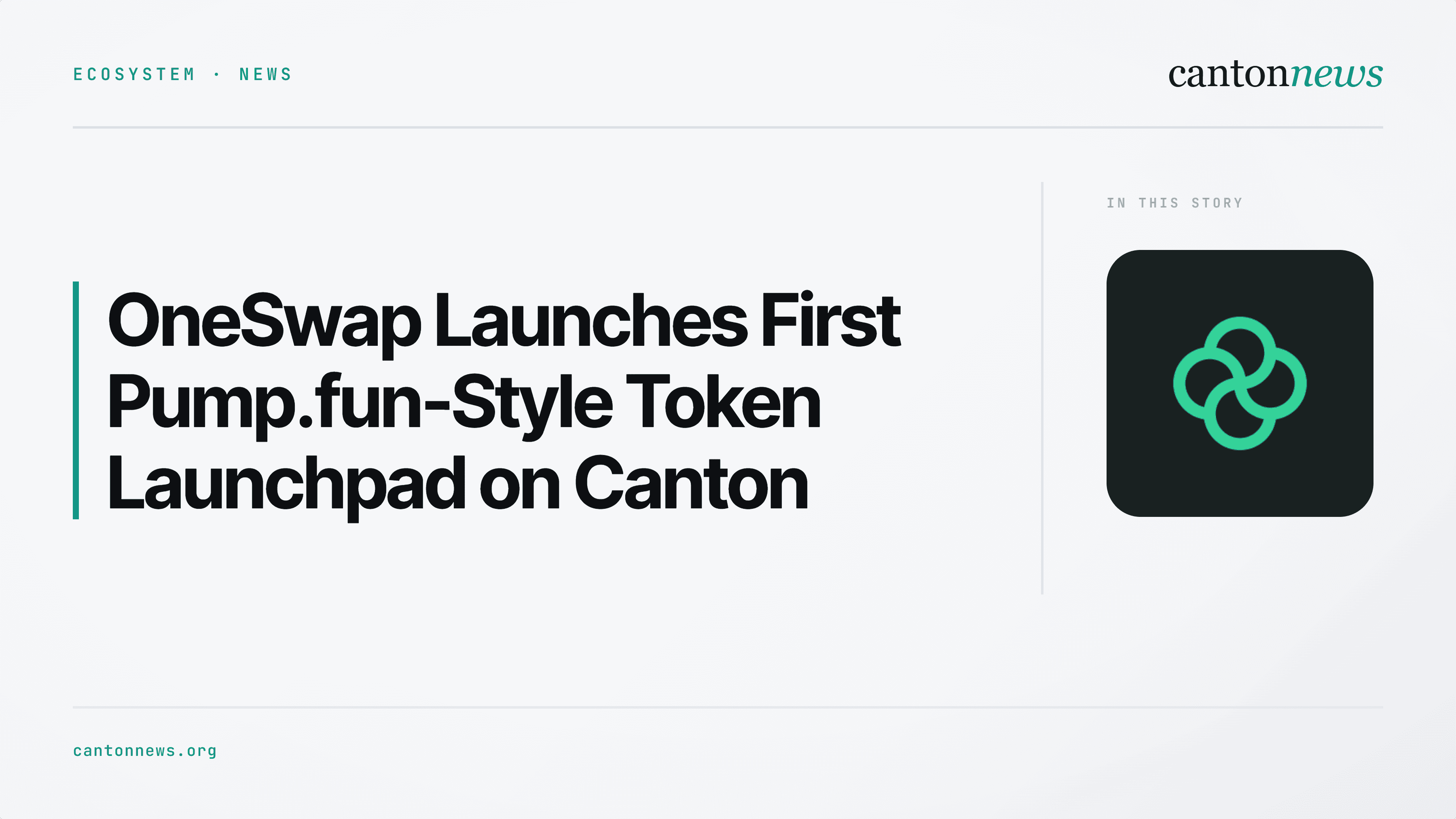 OneSwap Launches First 'Pump.fun-Style' Token Launchpad on Canton Network