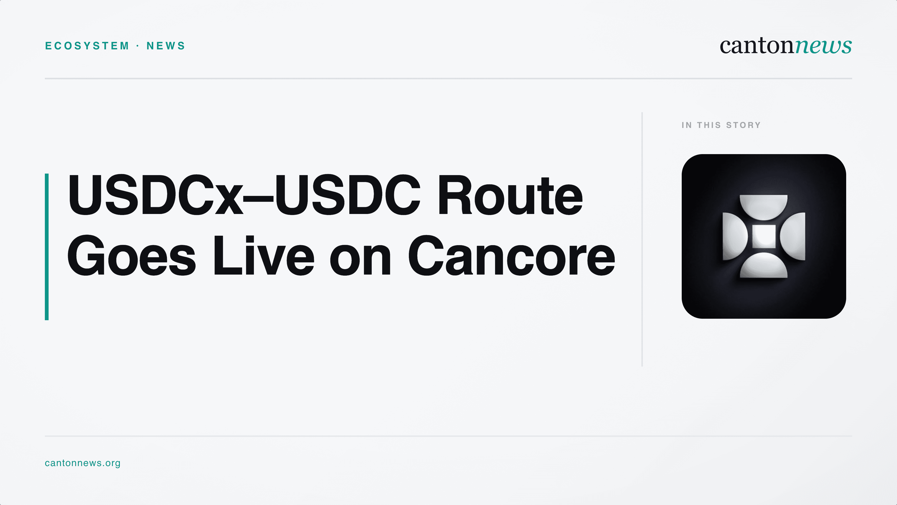 Cancore’s USDCx–USDC Route Goes Live Between Canton and Ethereum