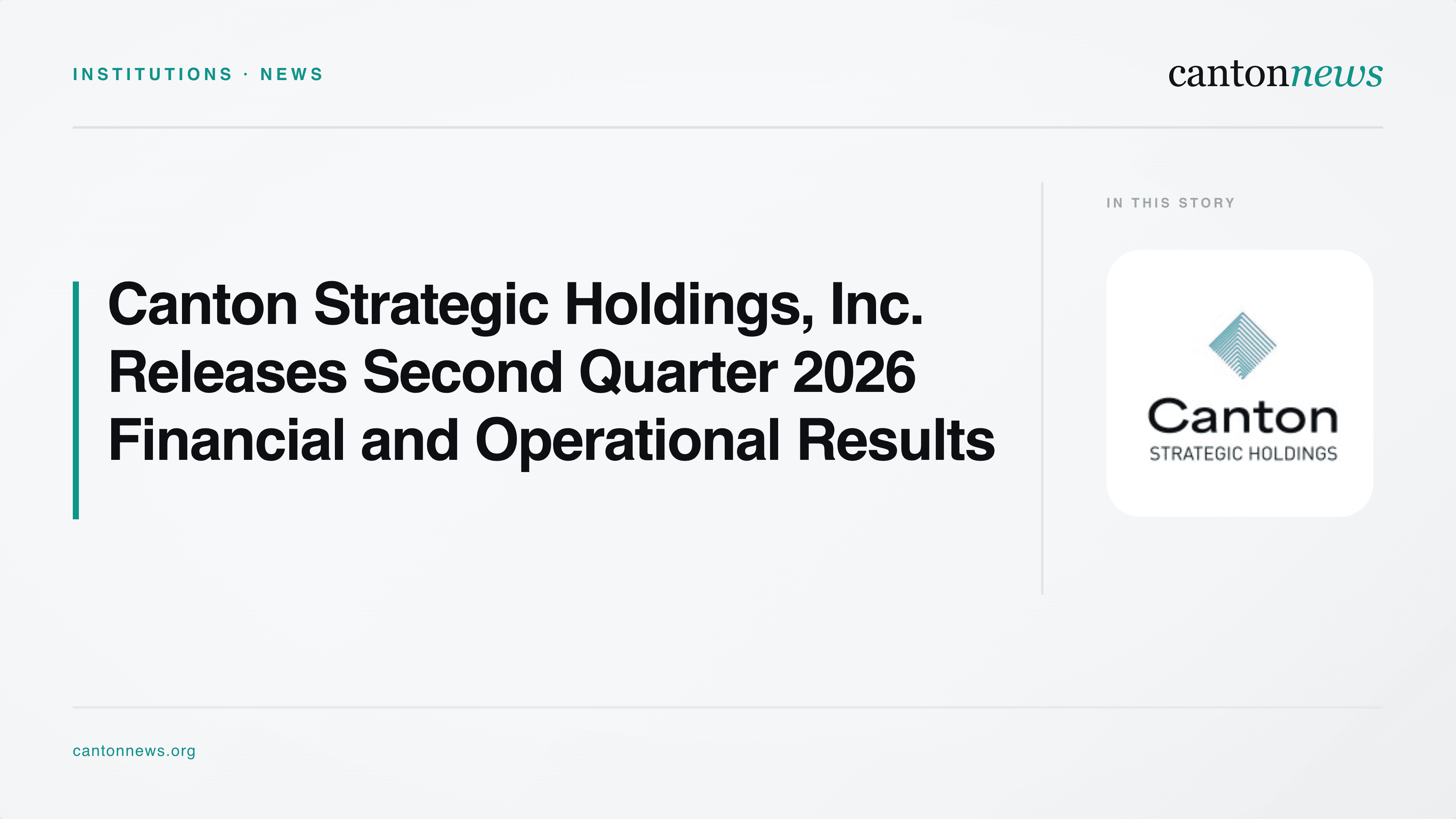 Canton Strategic Reports $1.5 Million in Second-Quarter Revenue