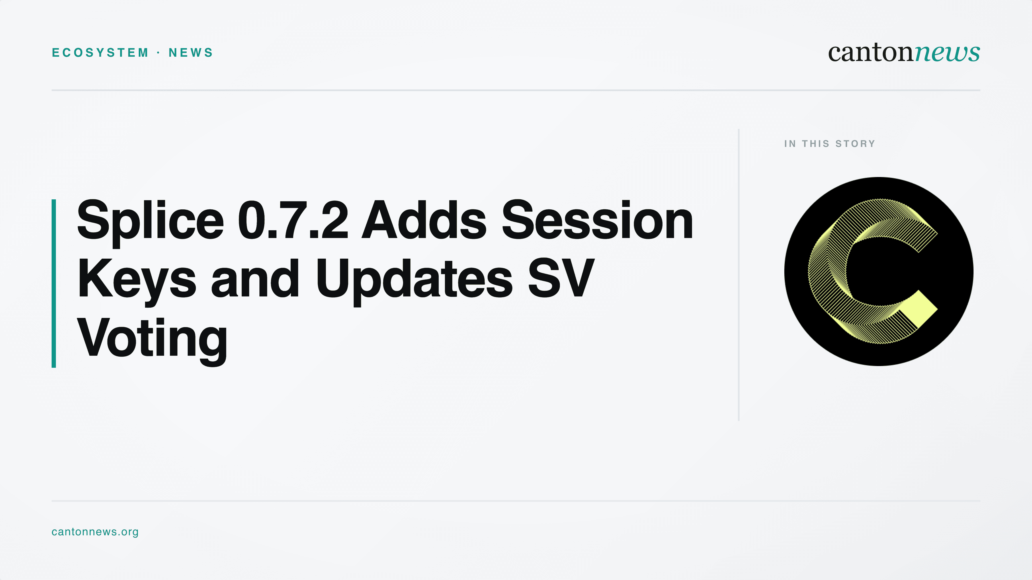 Splice 0.7.2 Adds Session Key Support and Updates SV Voting