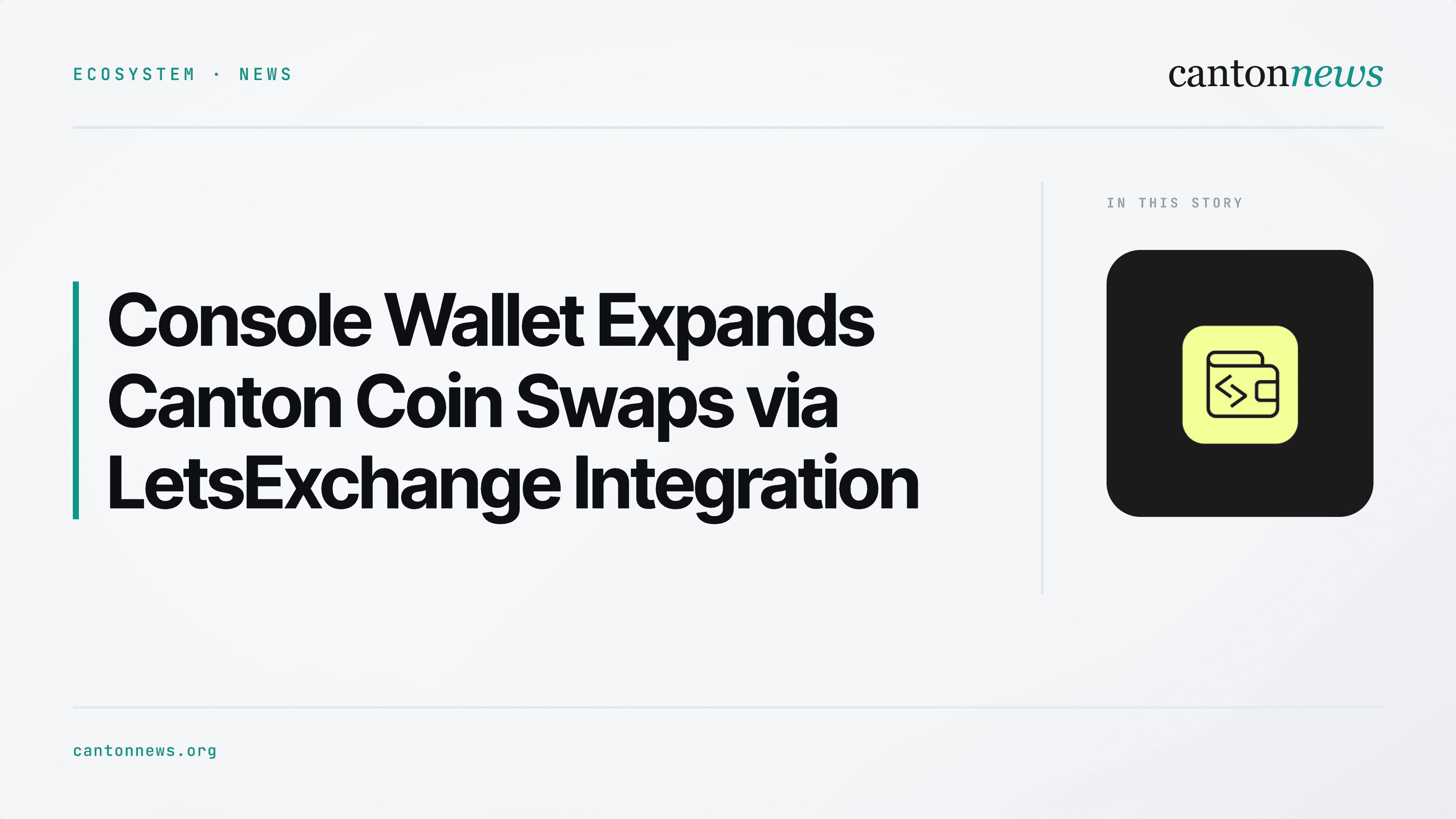 Console Wallet Integrates LetsExchange API to Expand Canton Coin Swaps