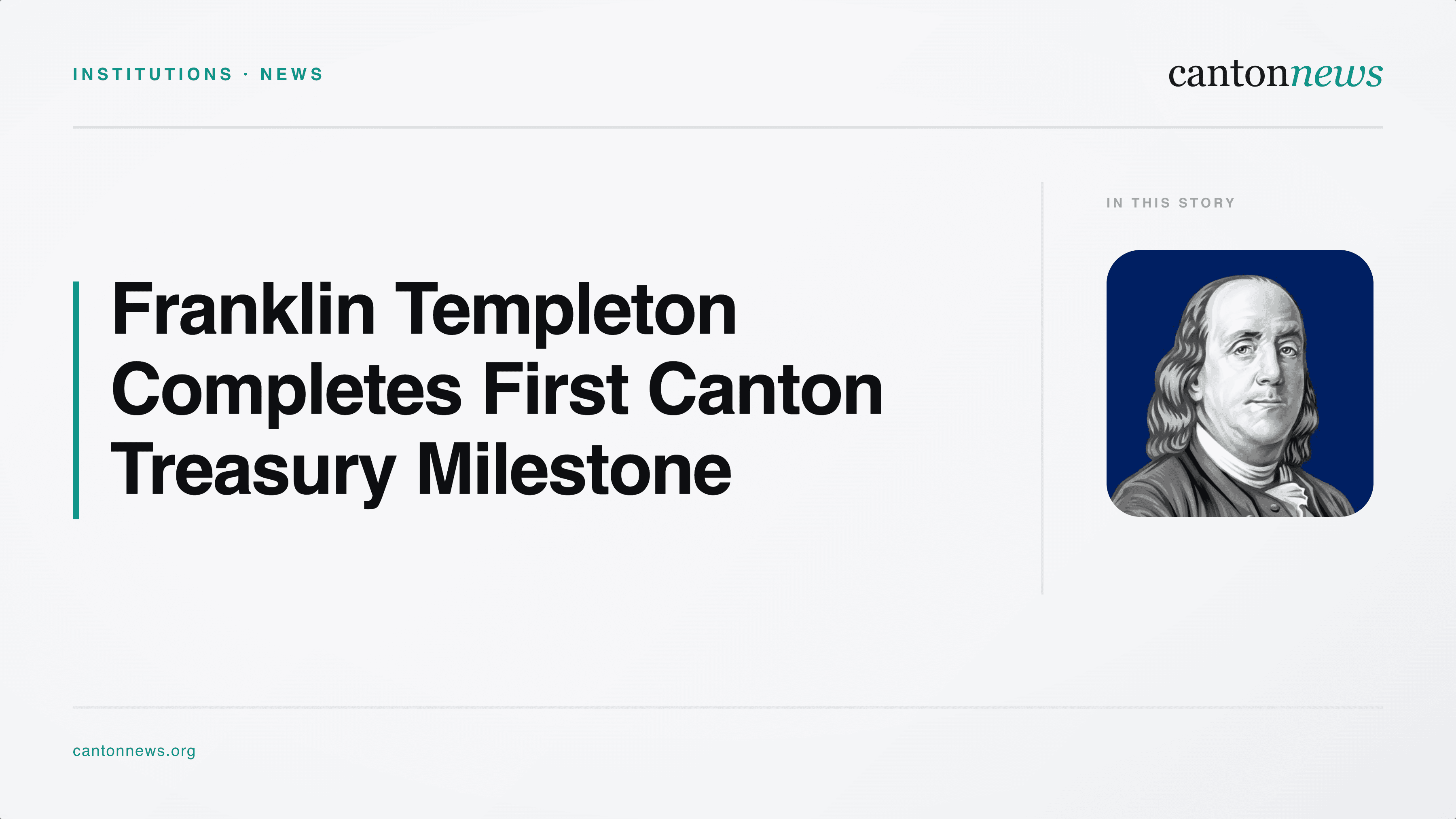 Franklin Templeton Clears First Canton Treasury-Management Milestone