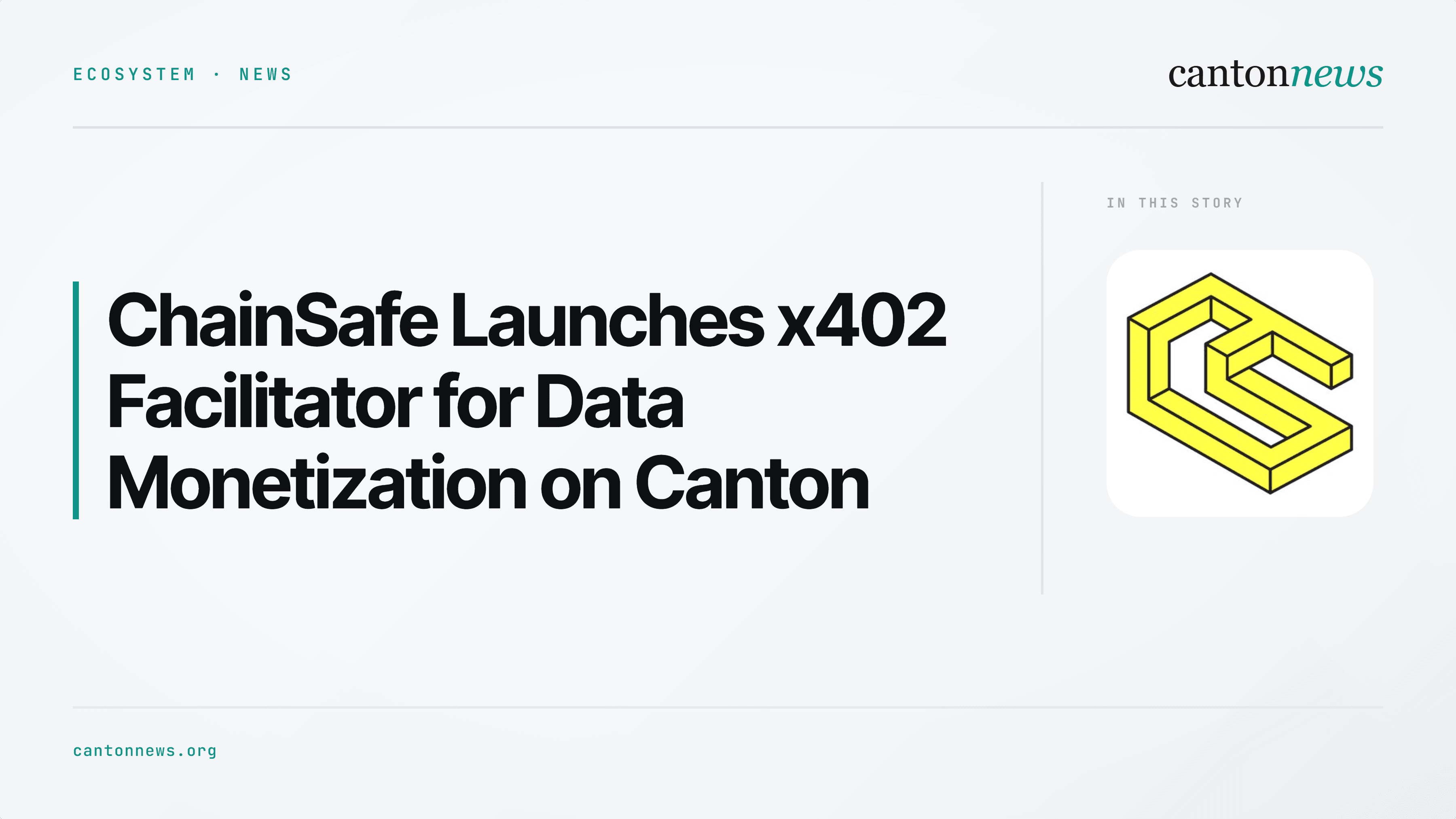 ChainSafe Launches x402 Facilitator for Native Data Monetization on Canton Network