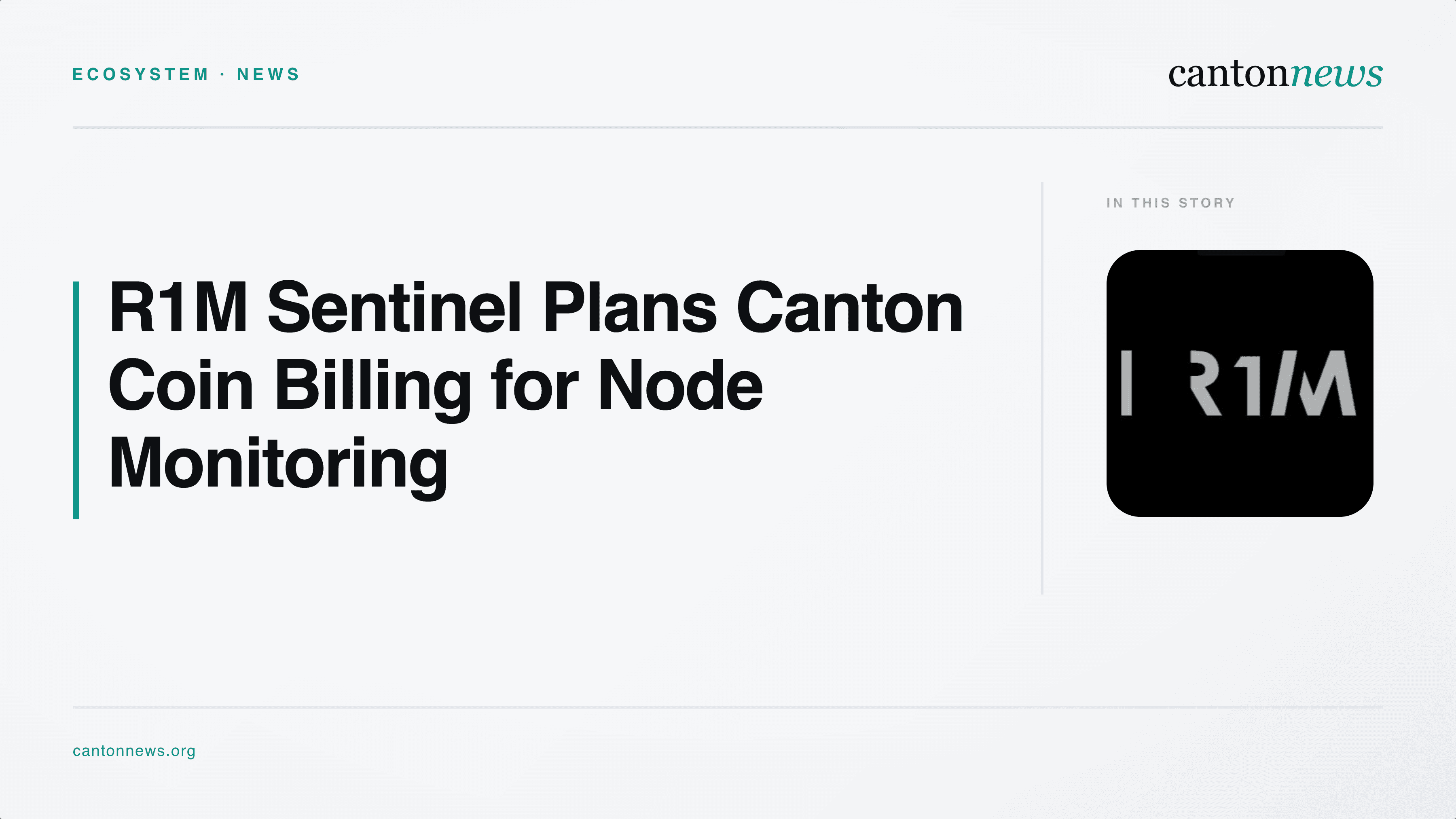 R1M Seeks Canton Featured App Status for Sentinel