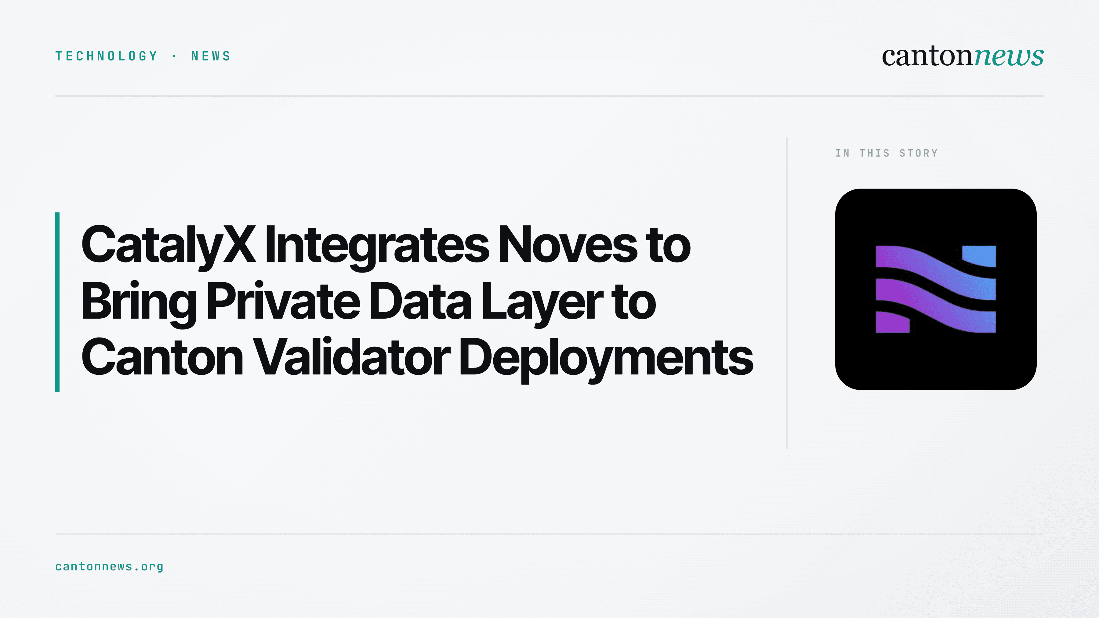 IntellectEU and Noves Integrate Private Data Layer Into CatalyX, Closing a Key Gap for Institutional Canton Deployments