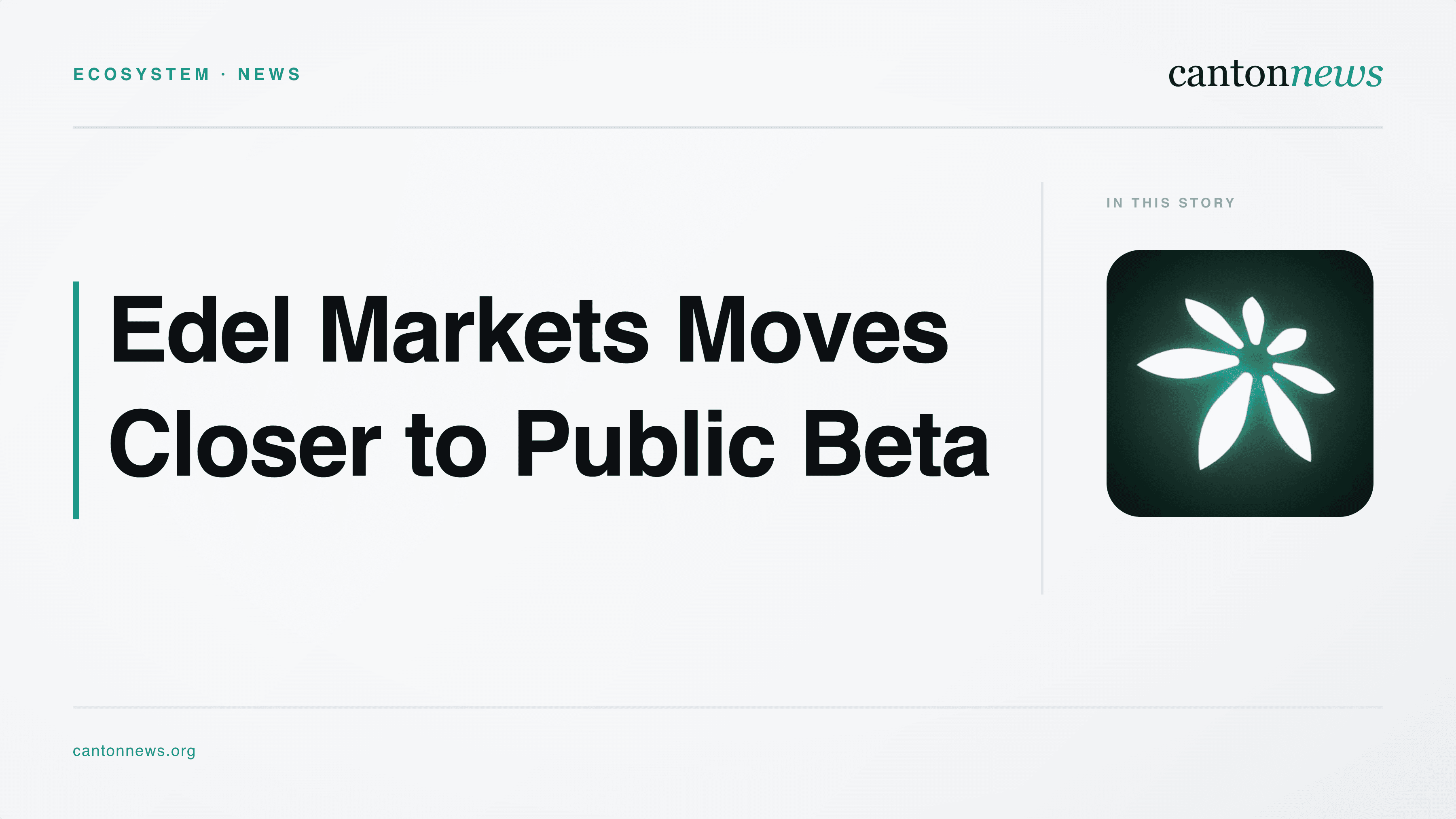Edel Markets Moves Toward Public Beta