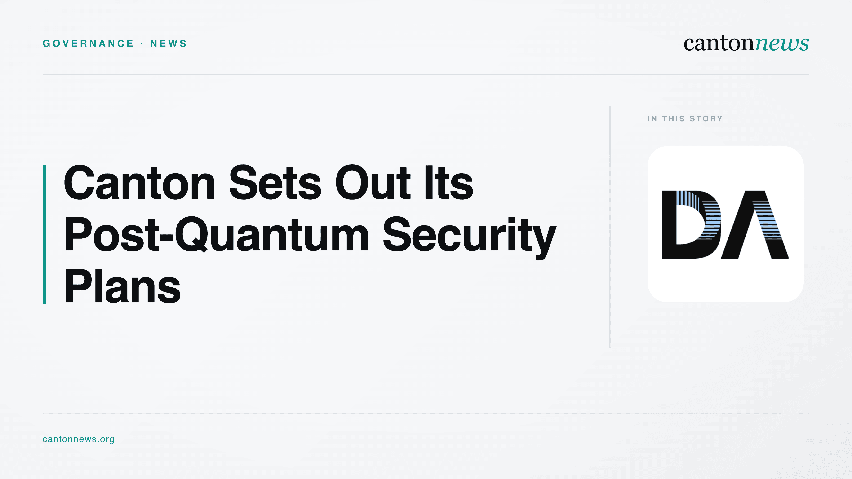 Digital Asset Details Canton's Post-Quantum Security Plans