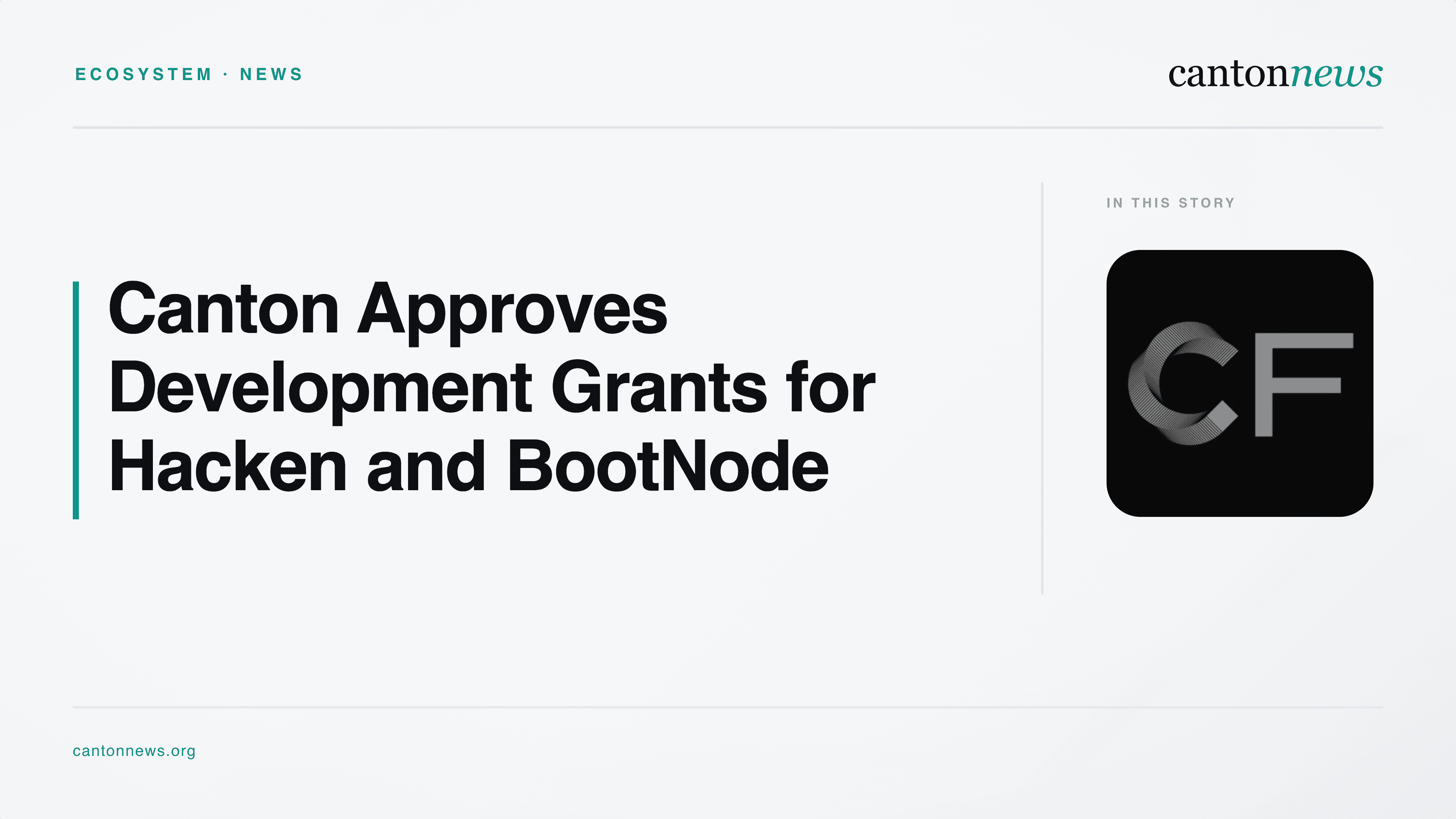 Canton Development Fund Approves Up to 1.61 Million CC for Hacken and BootNode
